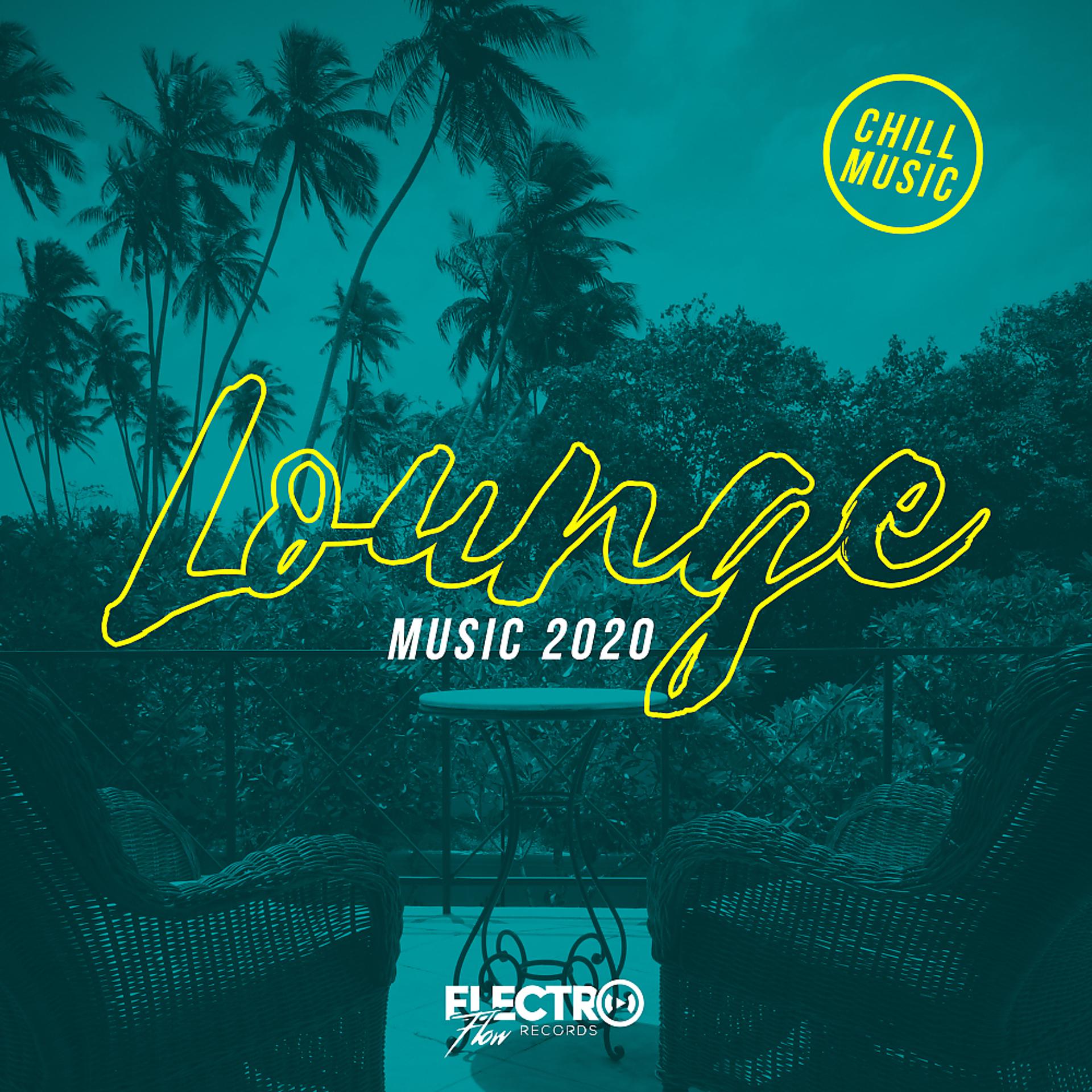 Постер альбома Lounge Music 2020: Chill Music