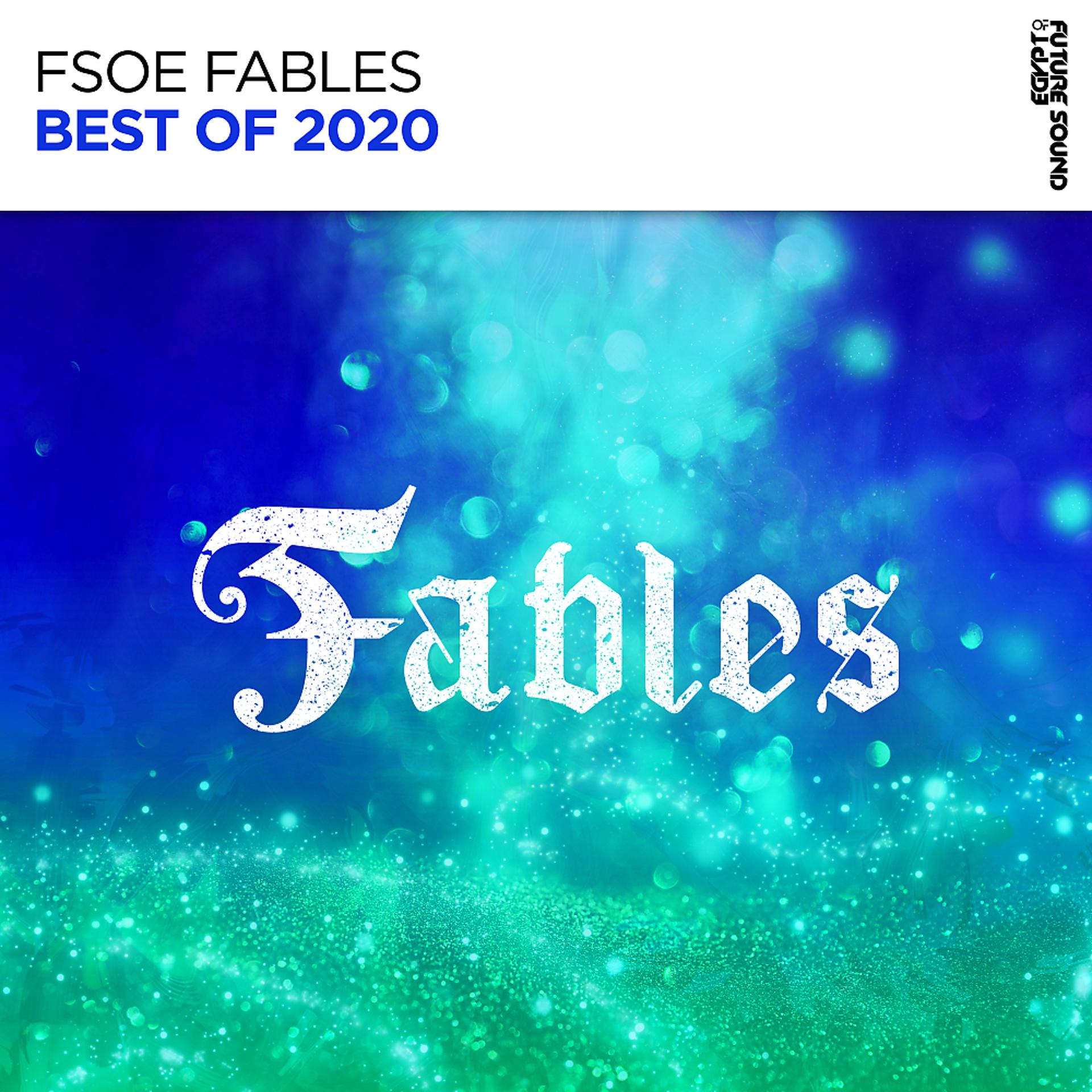 Постер альбома Best Of FSOE Fables 2020