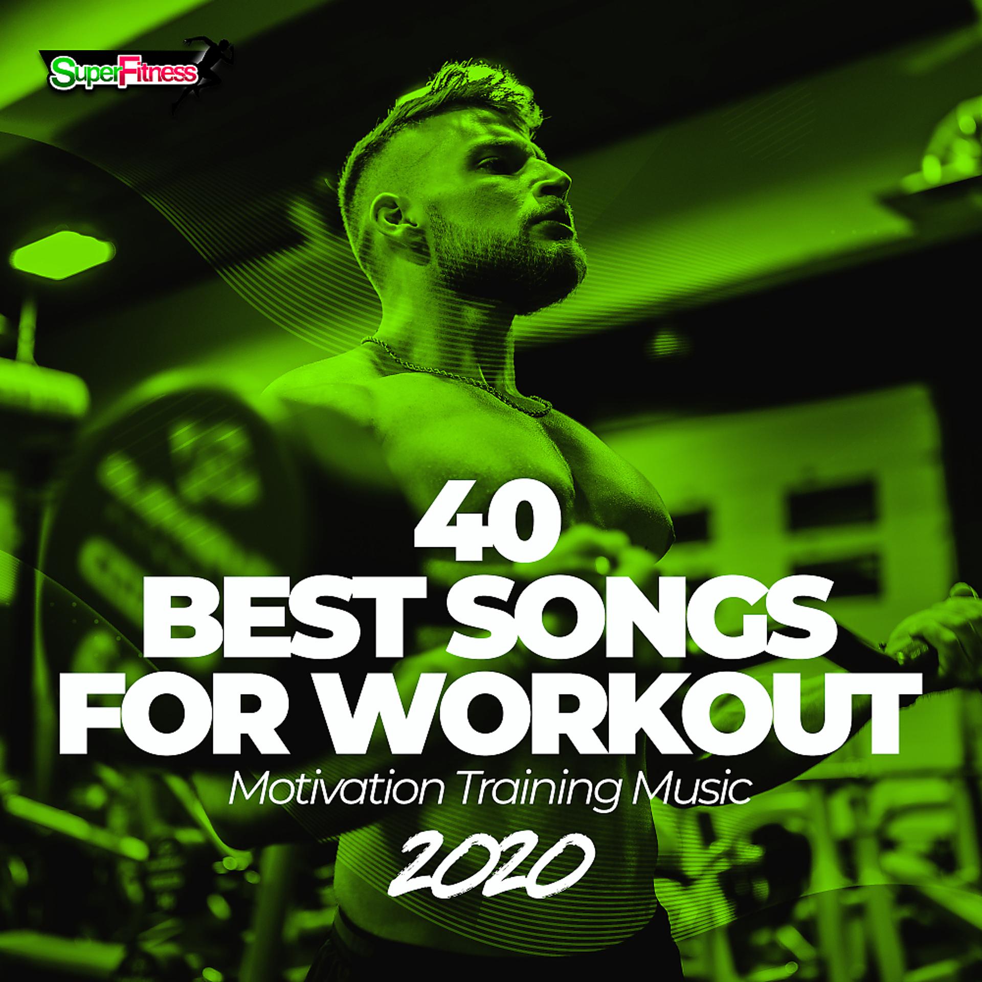 Постер альбома 40 Best Songs For Workout 2020: Motivation Training Music