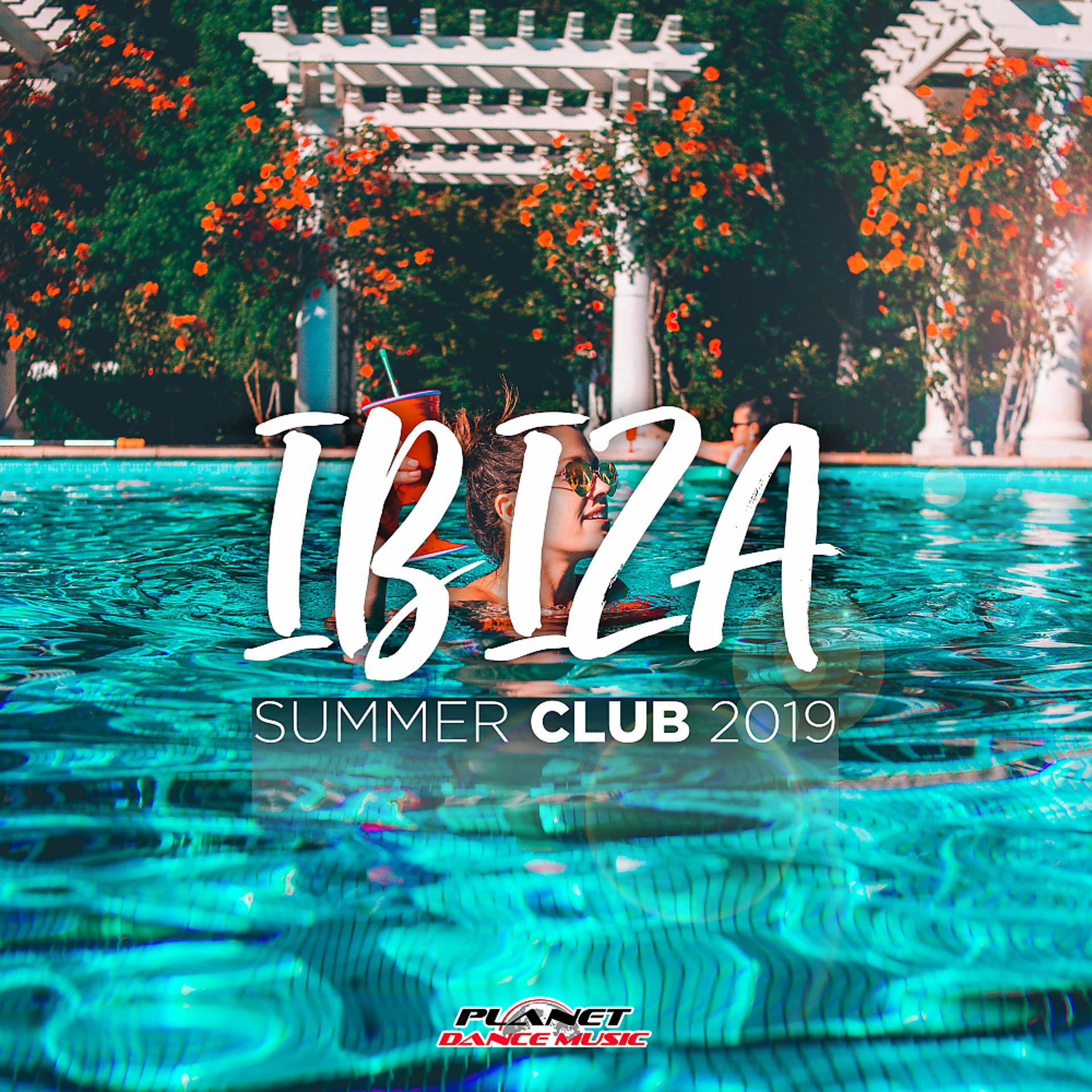 Постер альбома Ibiza Summer Club 2019