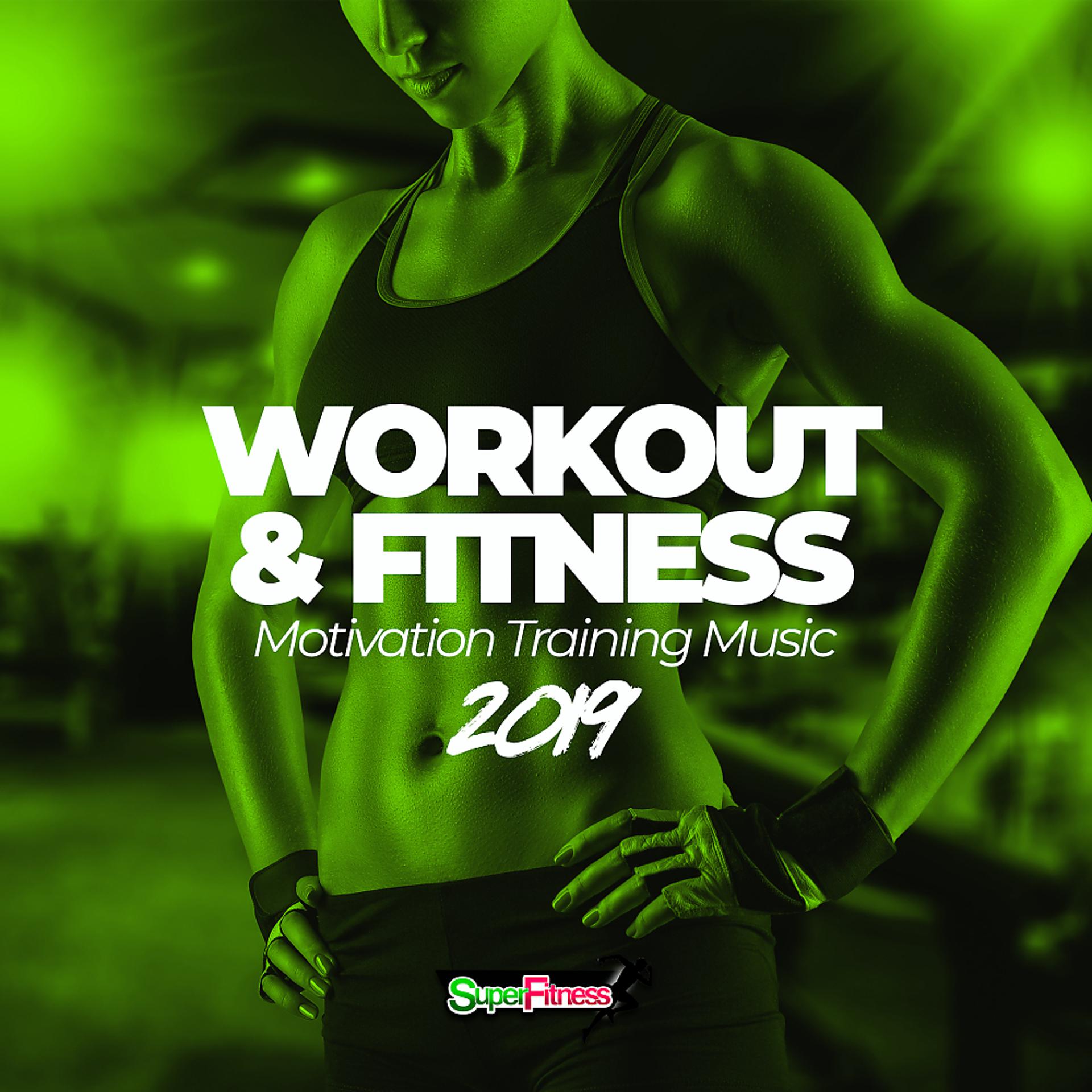 Постер альбома Workout & Fitness 2019: Motivation Training Music