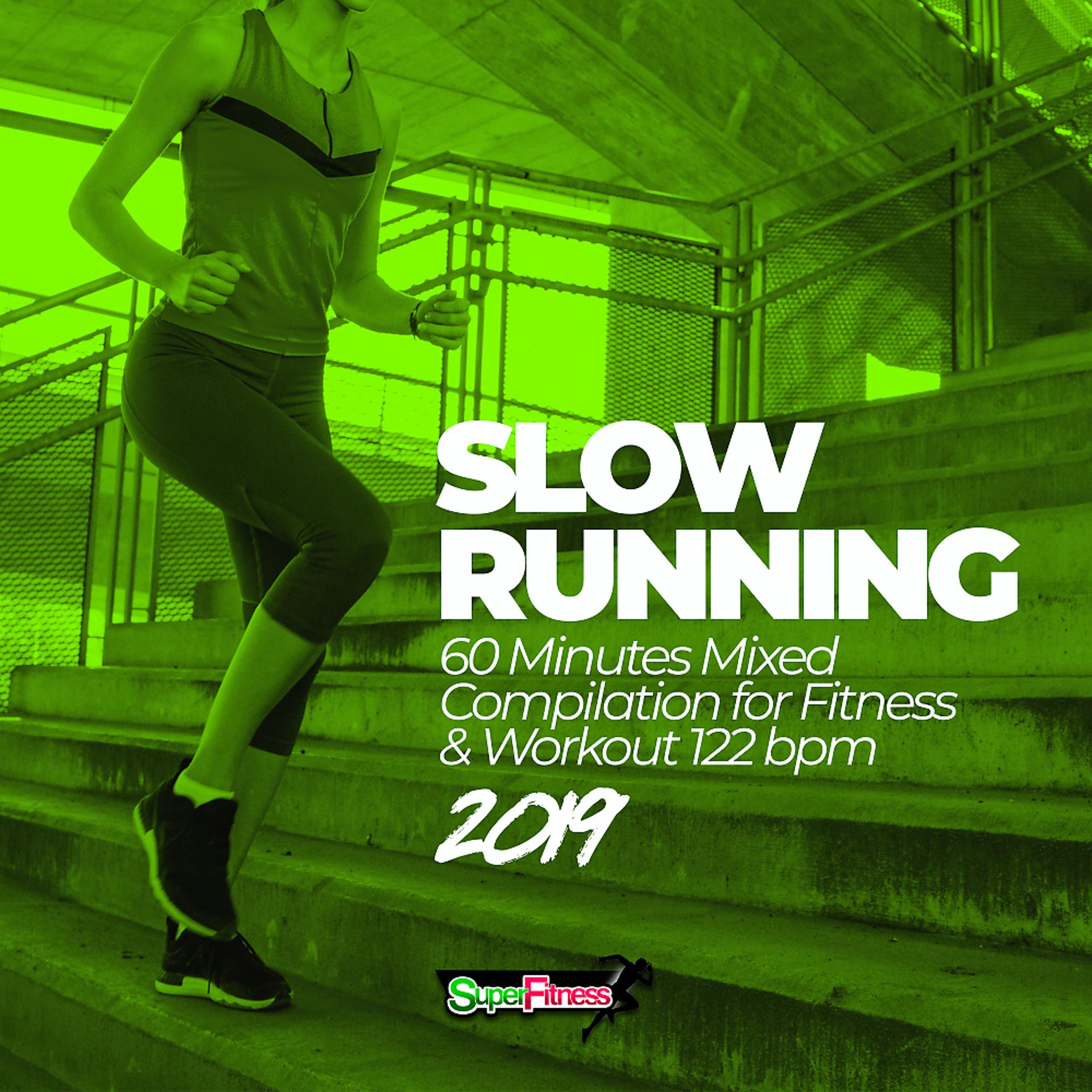 Постер альбома Slow Running 2019: 60 Minutes Mixed Compilation for Fitness & Workout 122 bpm
