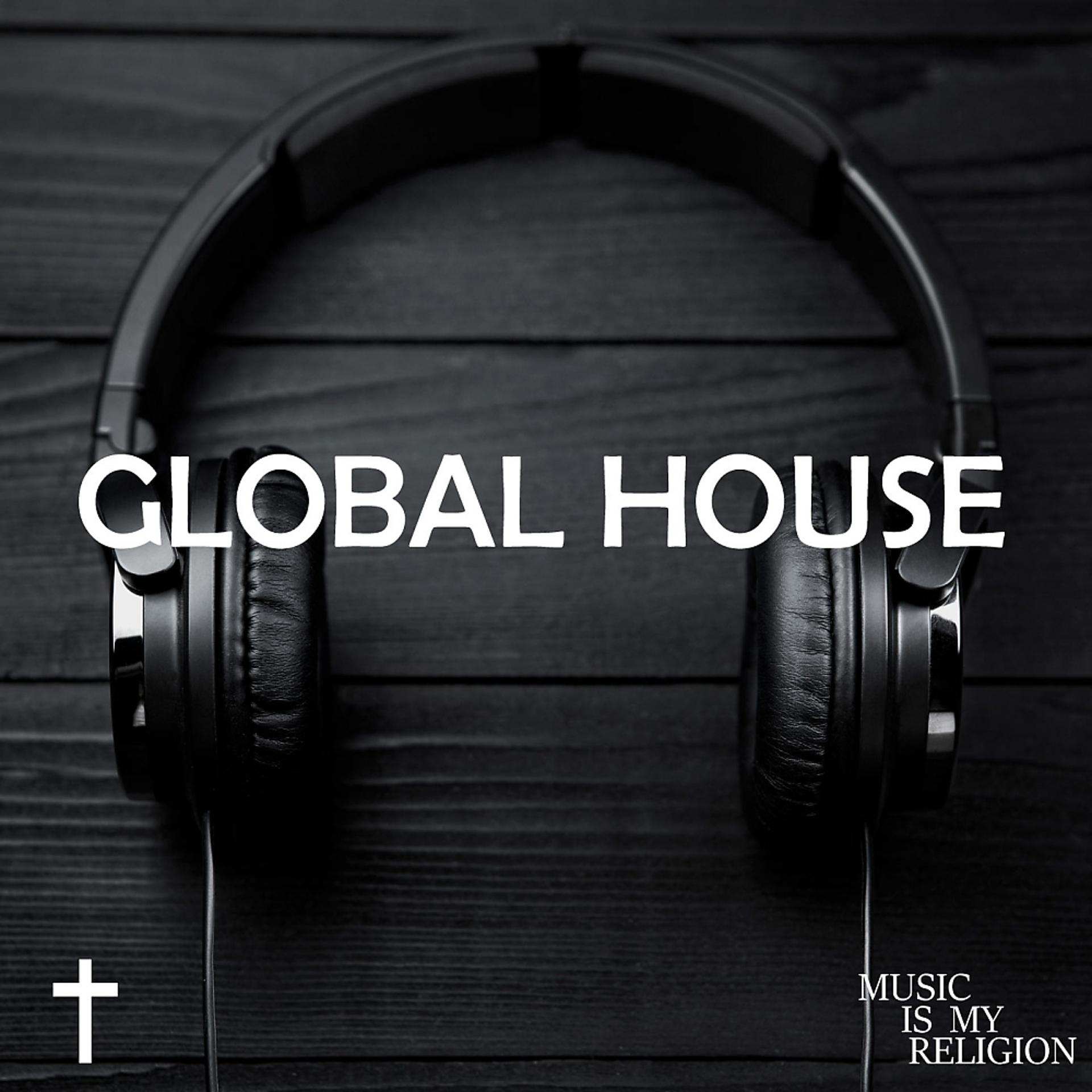 Постер альбома Global House