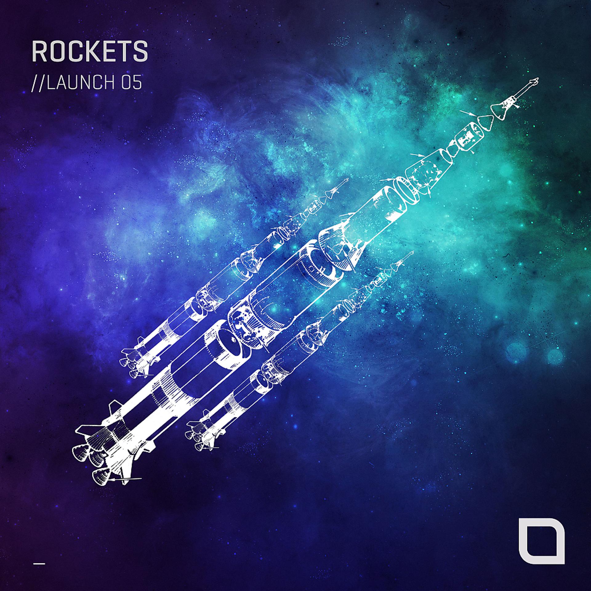 Постер альбома Rockets // Launch 05