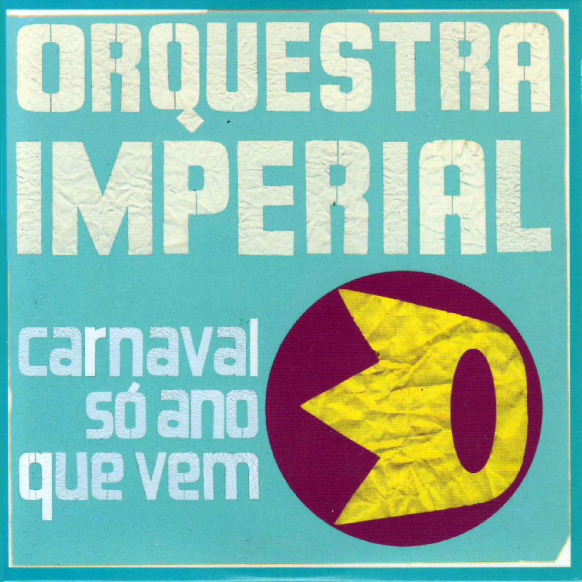 Постер альбома Carnaval Só Ano Que Vem