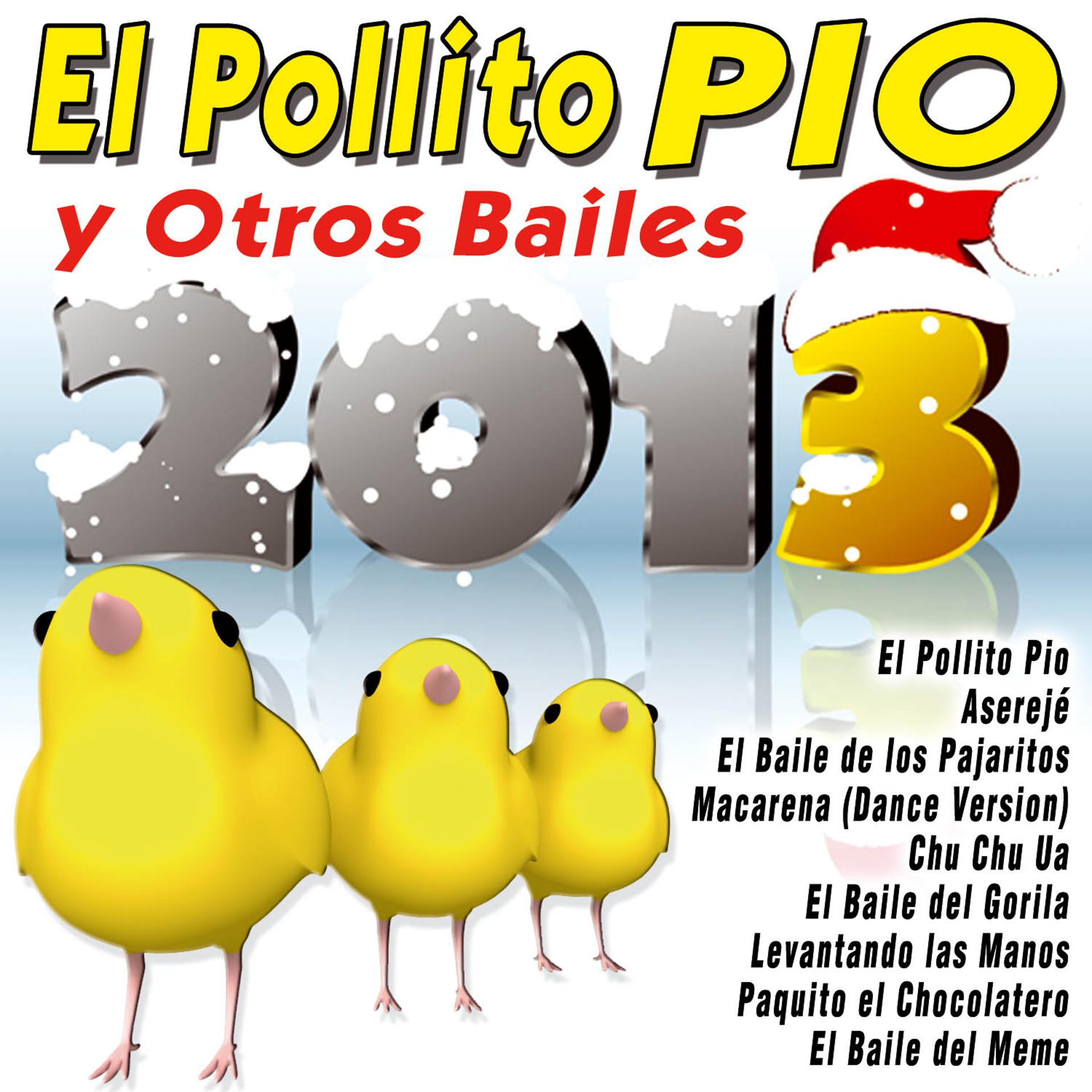 Постер альбома El Pollito Pio y Otros Bailes 2013