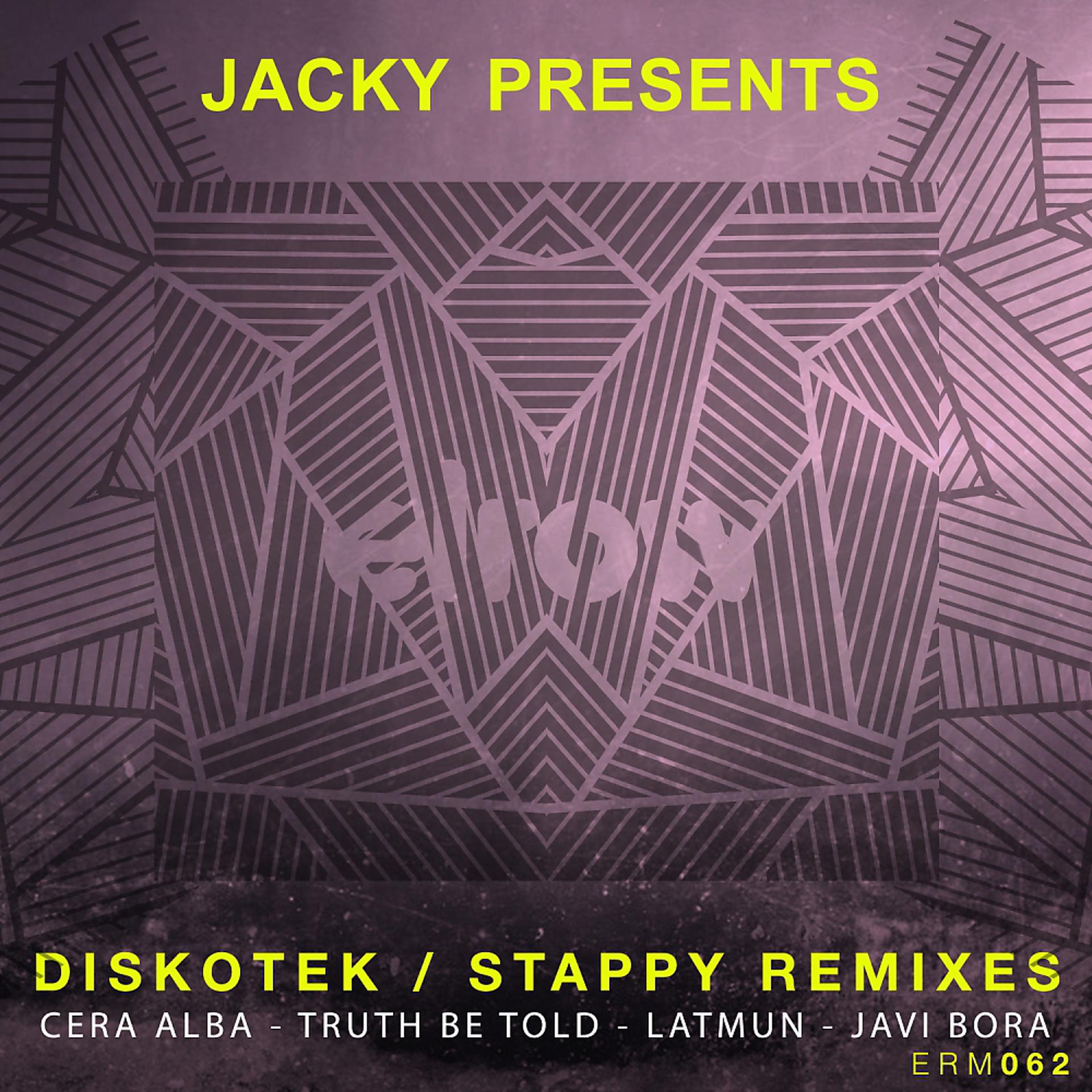 Постер альбома Jacky Presents: Diskotek / Stappy Remixes