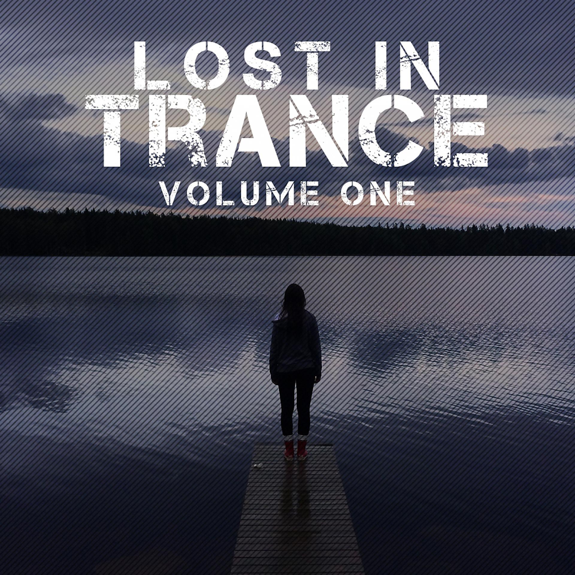 Постер альбома Lost In Trance, Vol. 1