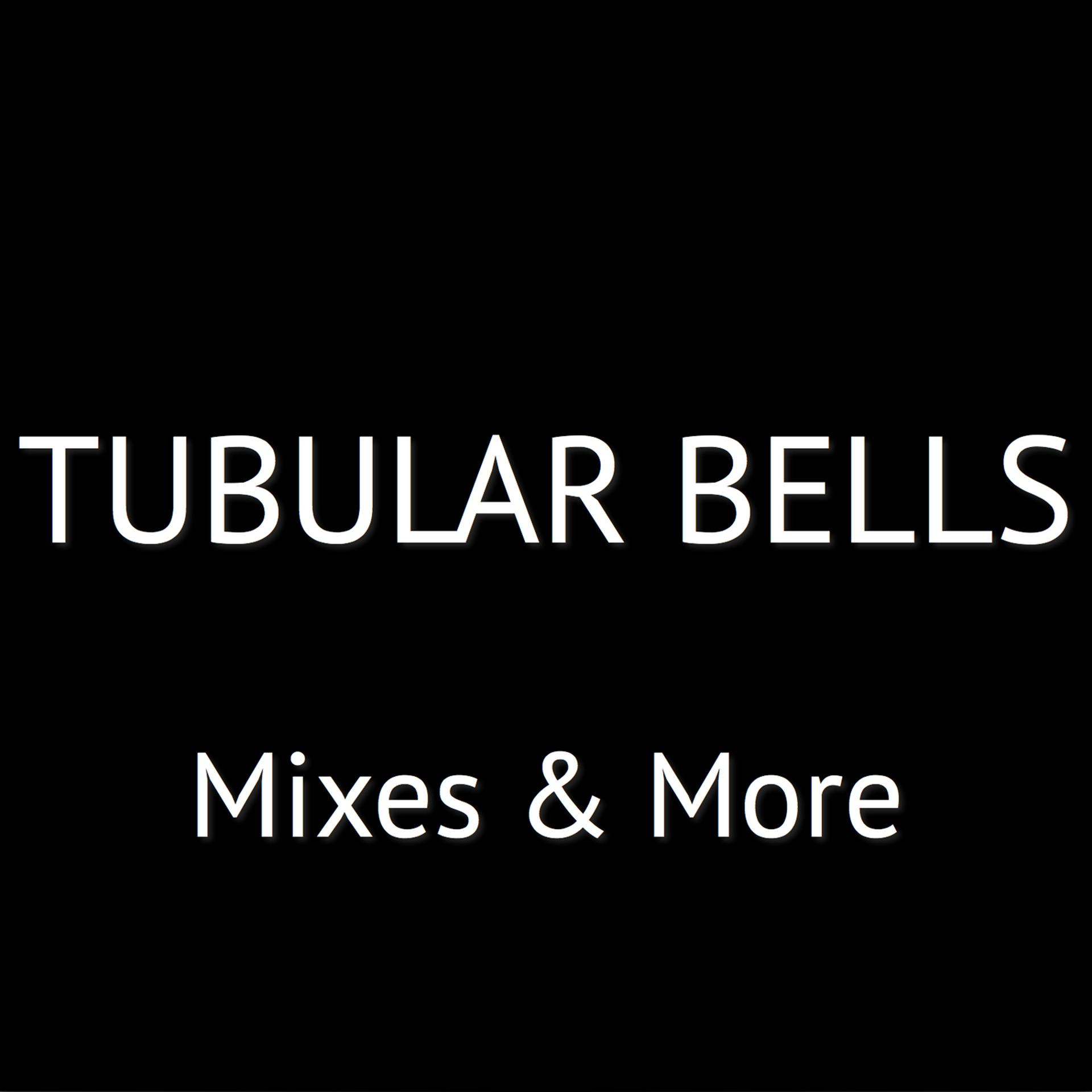 Постер альбома Tubular Bells Mixes & More