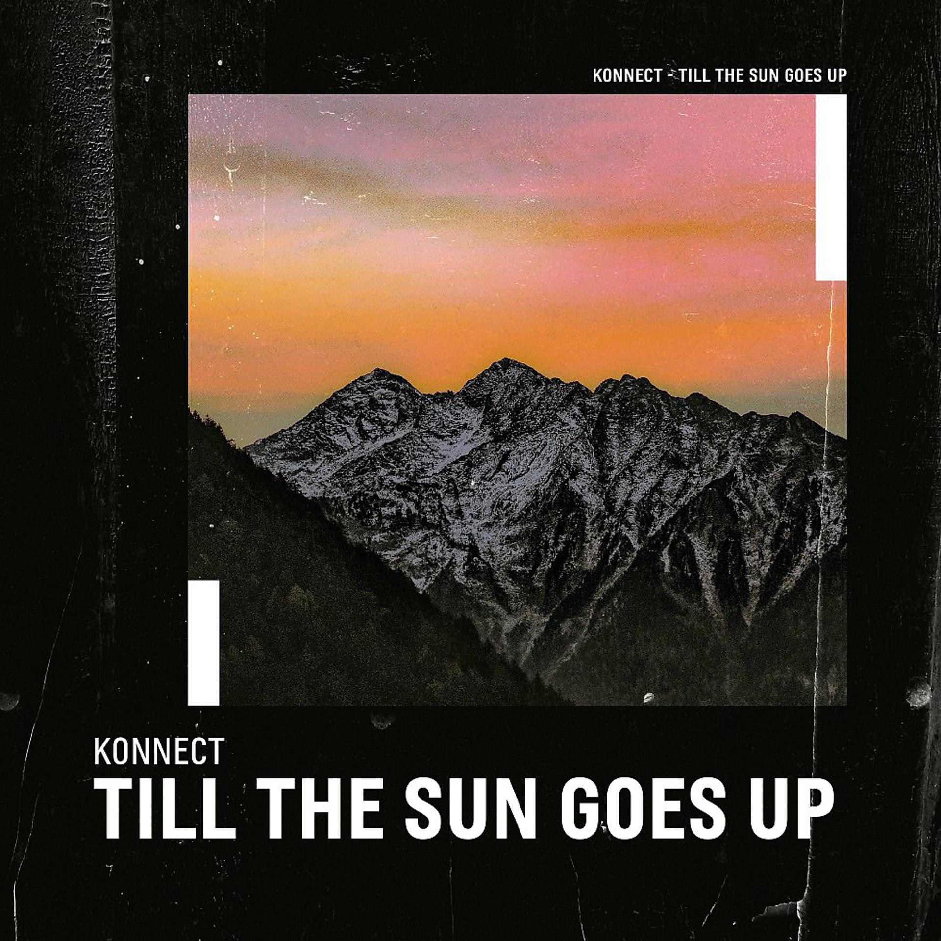 Постер альбома Till the Sun Goes Up