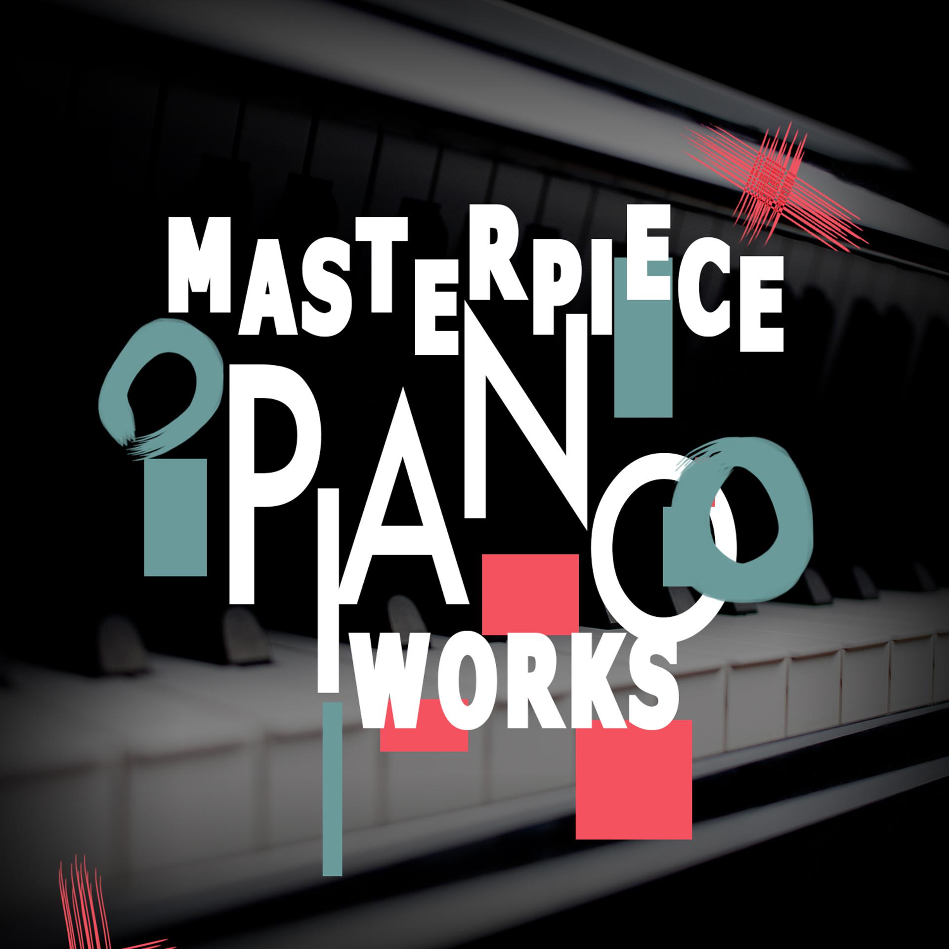 Постер альбома Masterpiece Piano Works