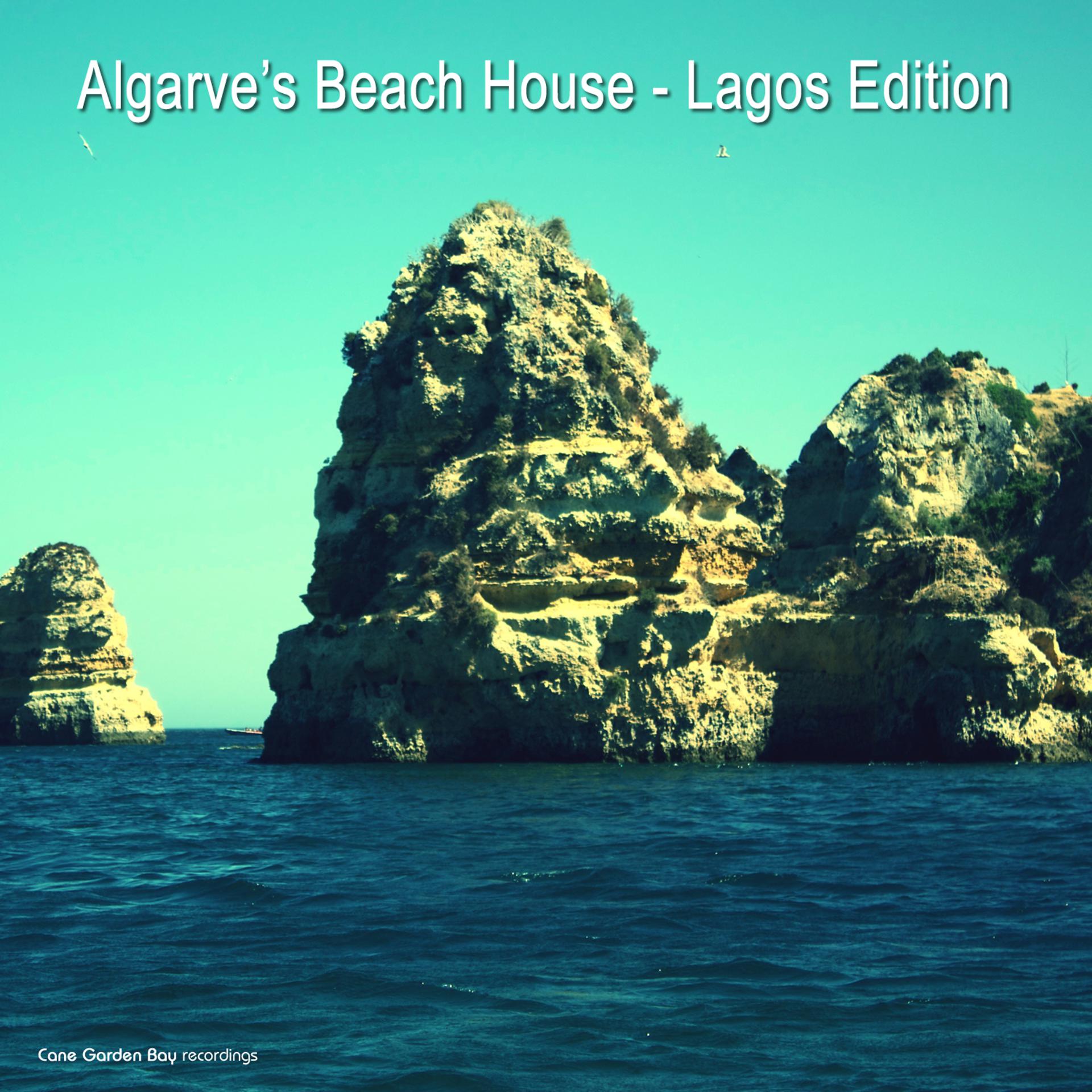 Постер альбома Algarve's Beach House - Lagos Edition