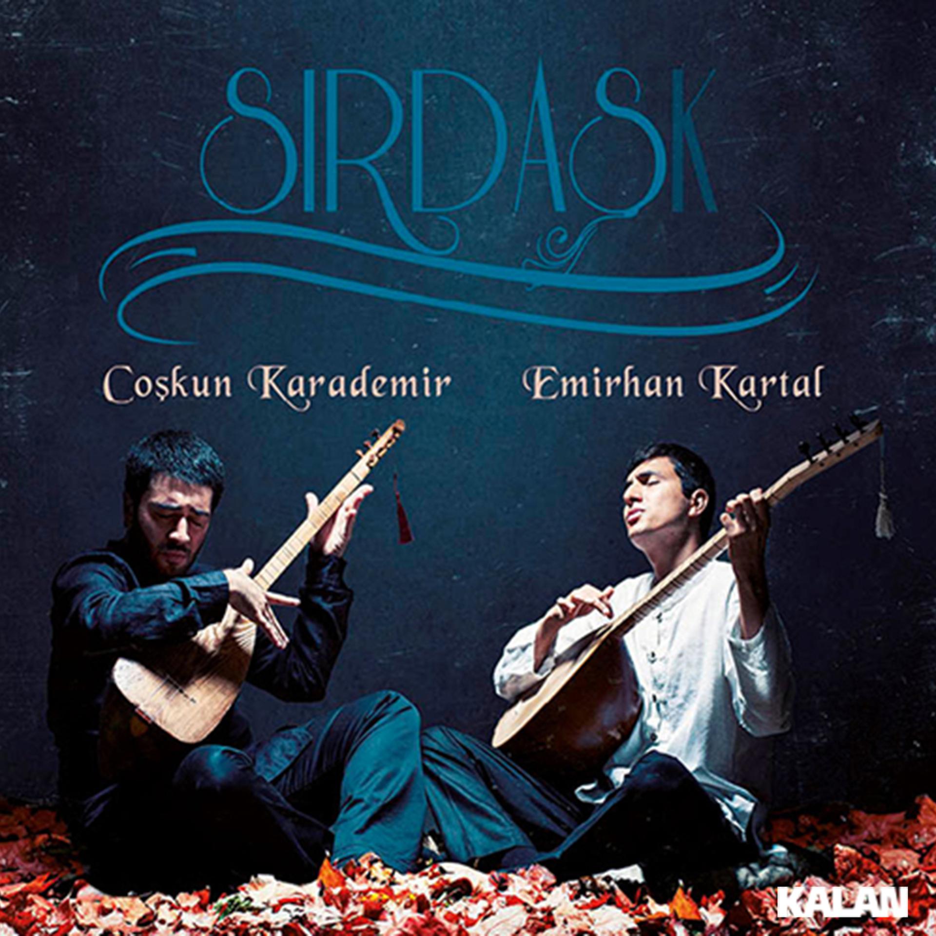 Постер альбома Sırdaşk