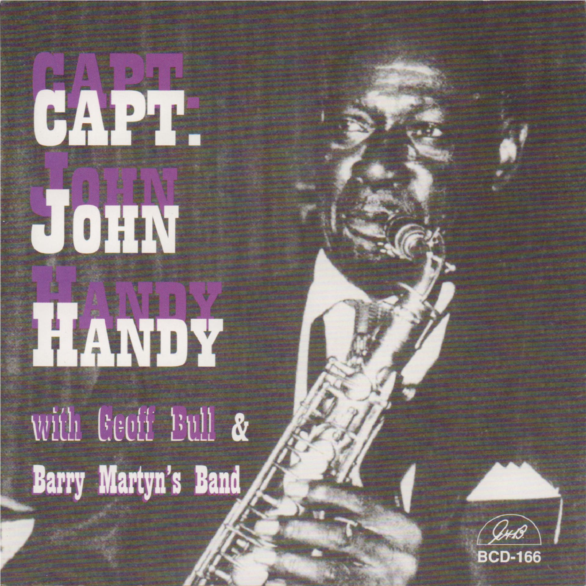 Постер альбома Capt. John Handy with Geoff Bull & Barry Martyn's Band