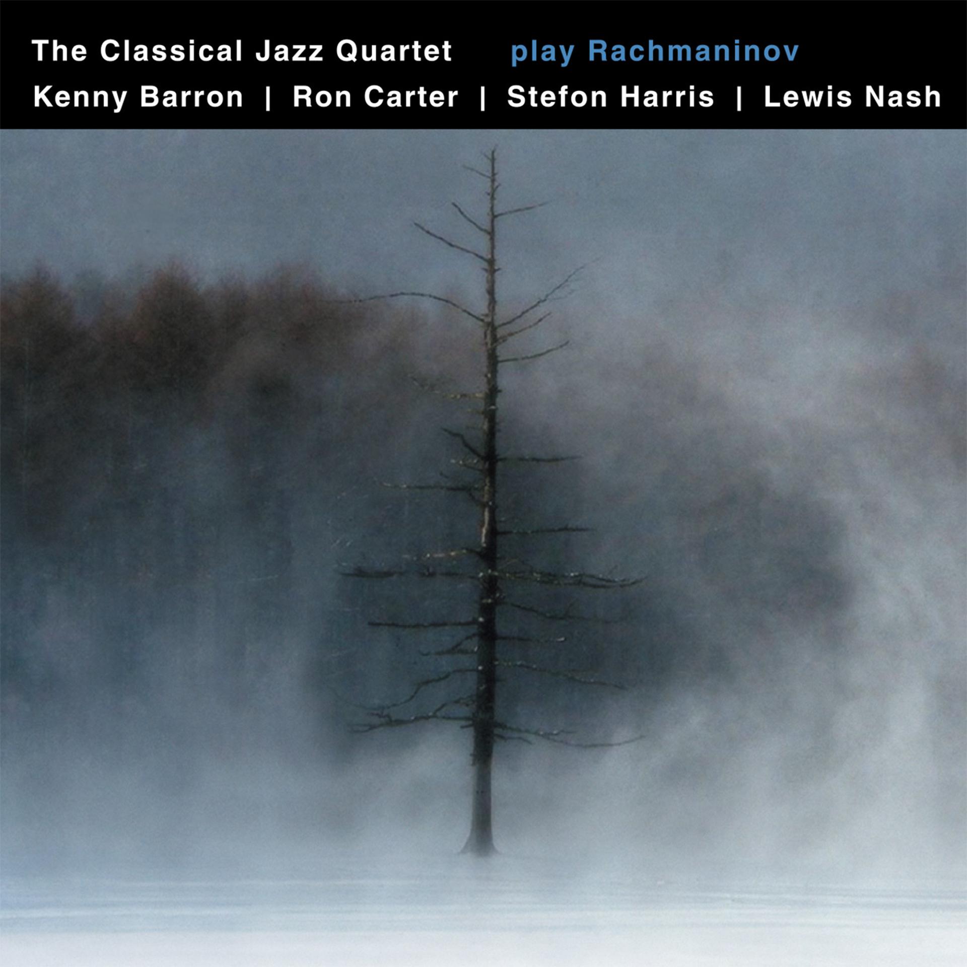 Постер альбома The Classical Jazz Quartet Play Rachmaninov