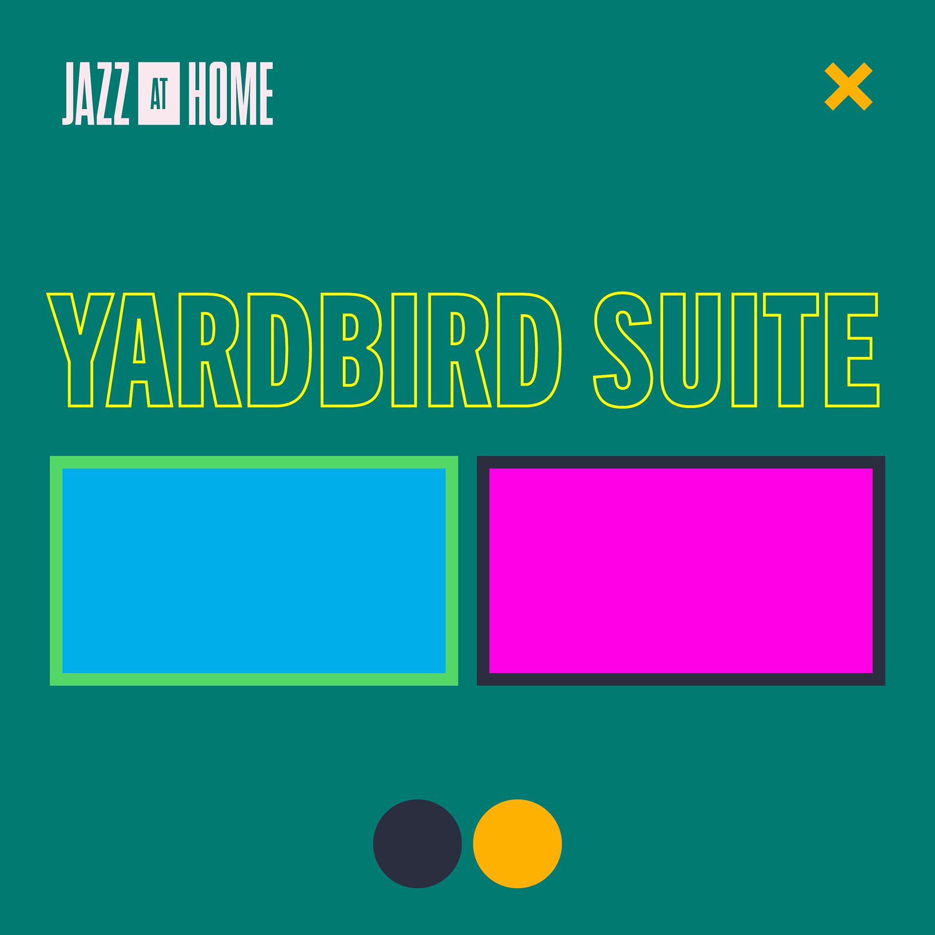 Постер альбома Yardbird Suite (Jazz at Home)