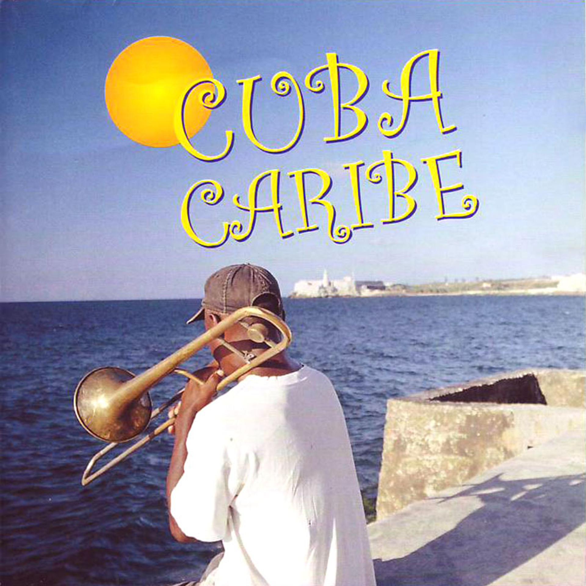 Постер альбома Cuba Caribe