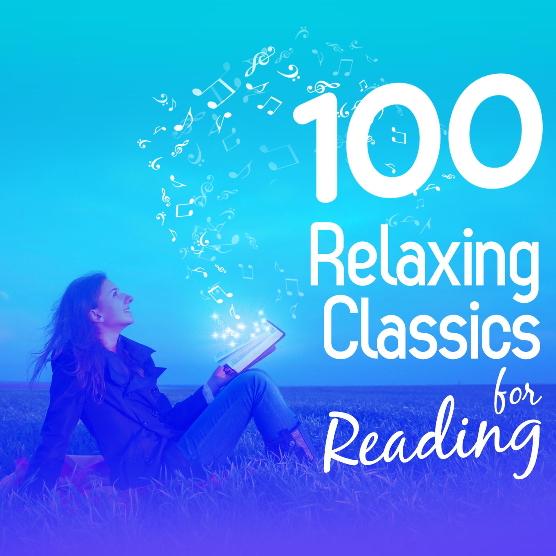 Постер альбома 100 Relaxing Classics for Reading