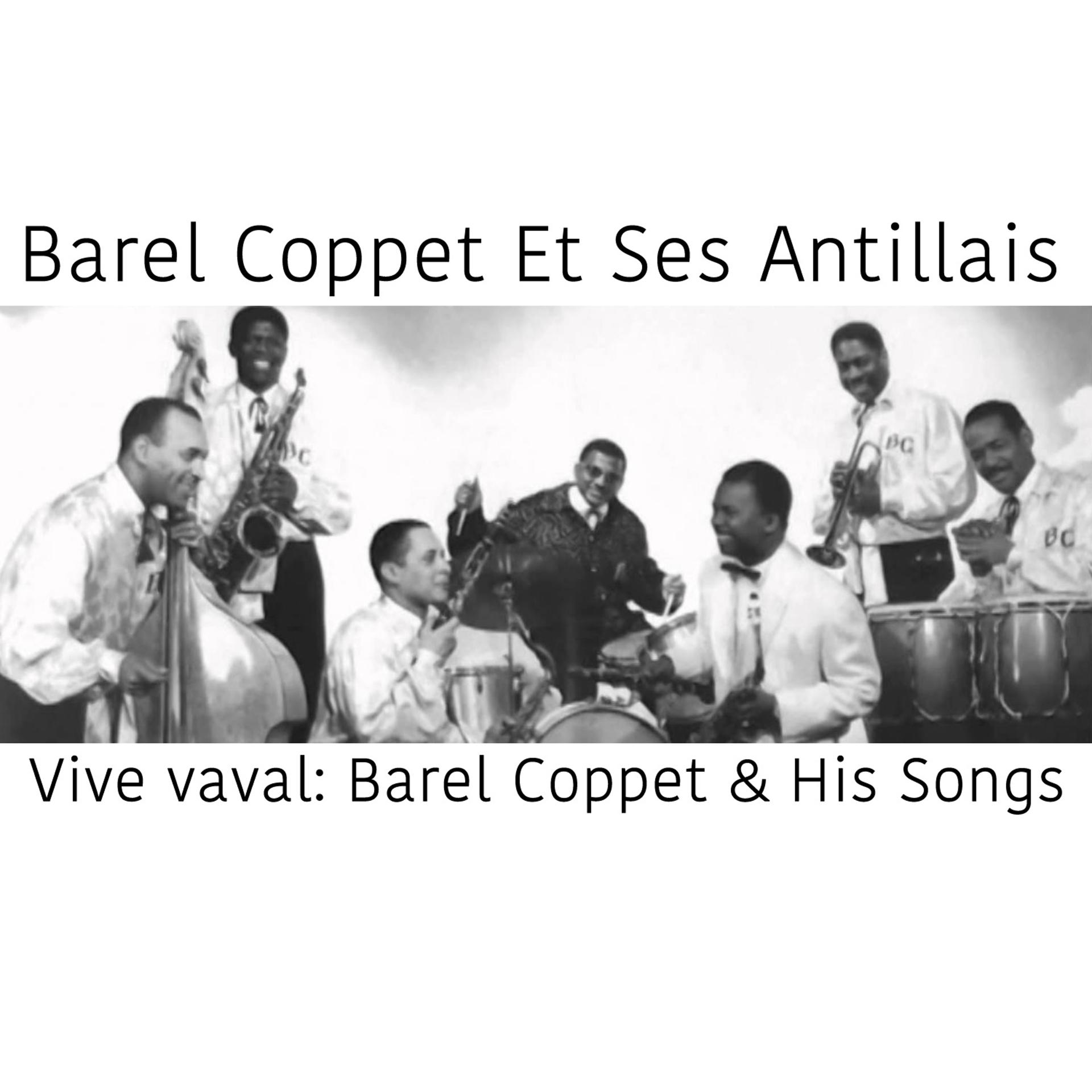 Постер альбома Vive vaval: Barel Coppet & His Songs
