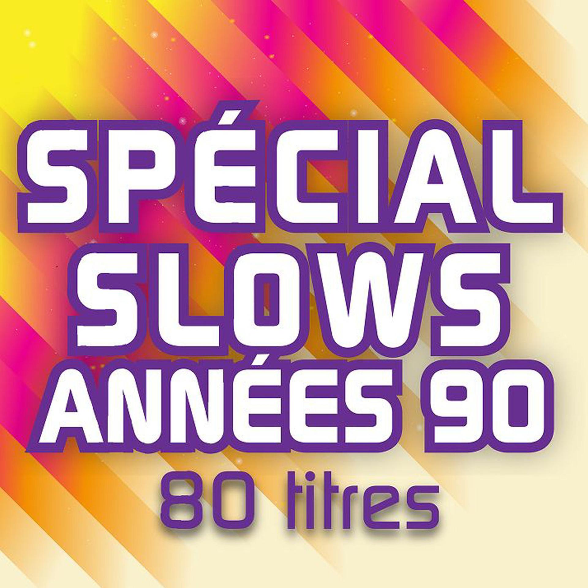 Постер альбома Spécial Slows années 90