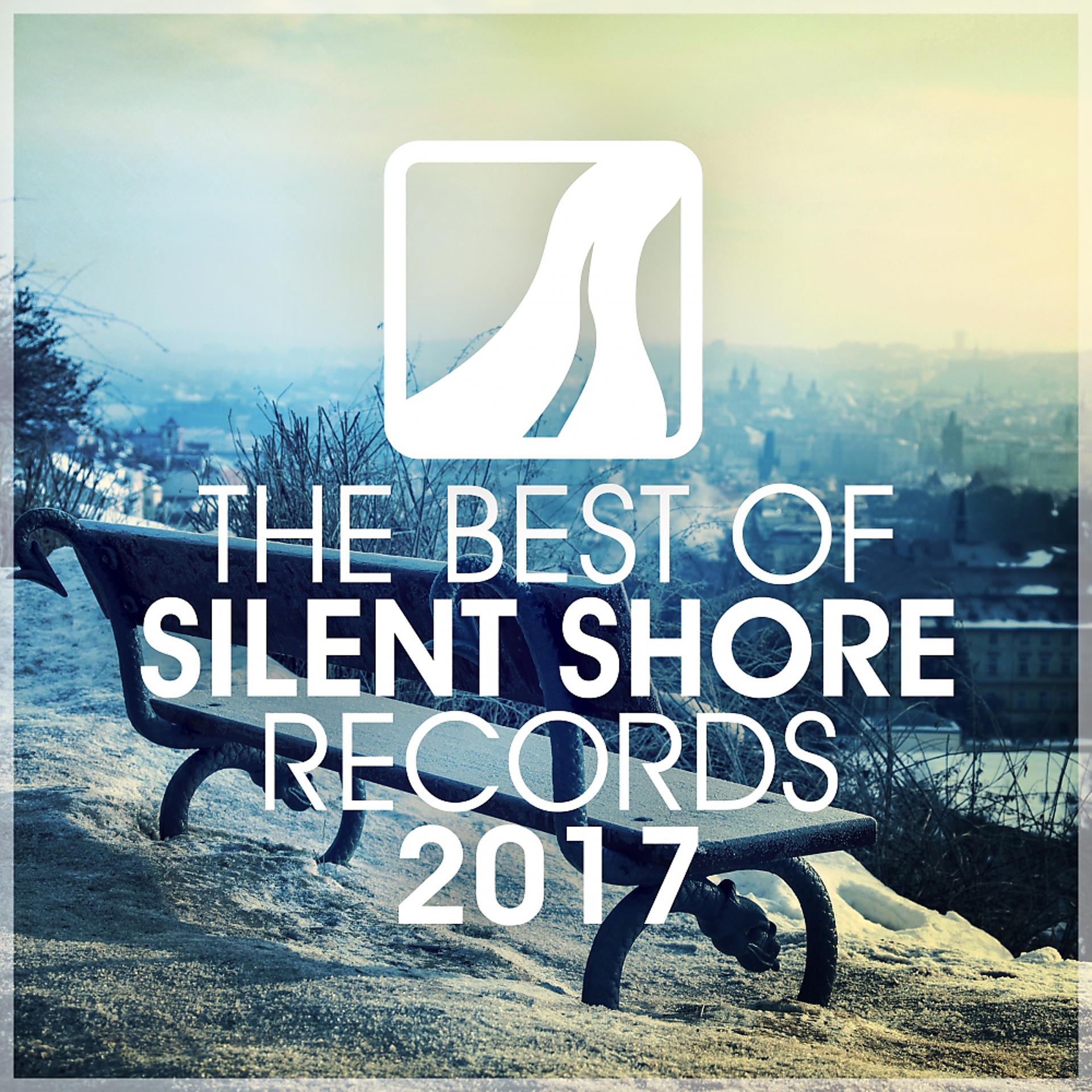 Постер альбома The Best Of Silent Shore Records 2017