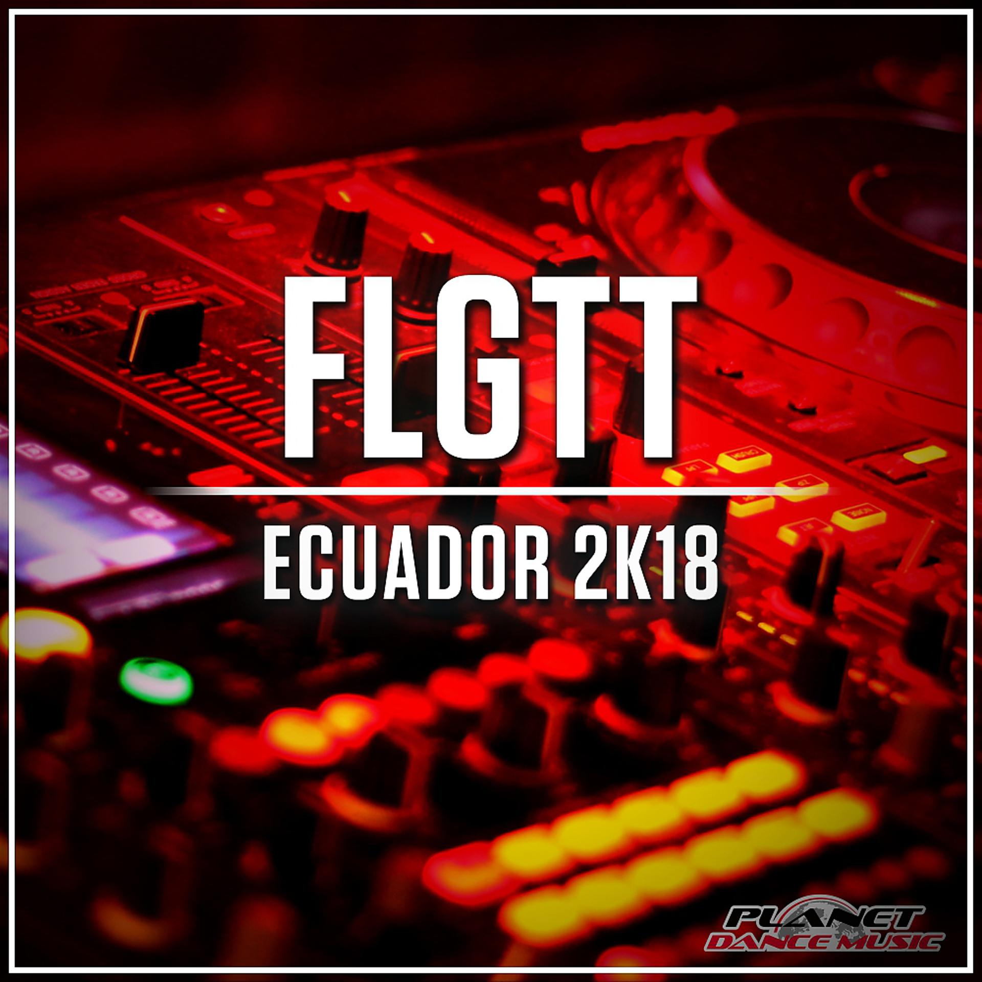 Постер альбома Ecuador 2K18