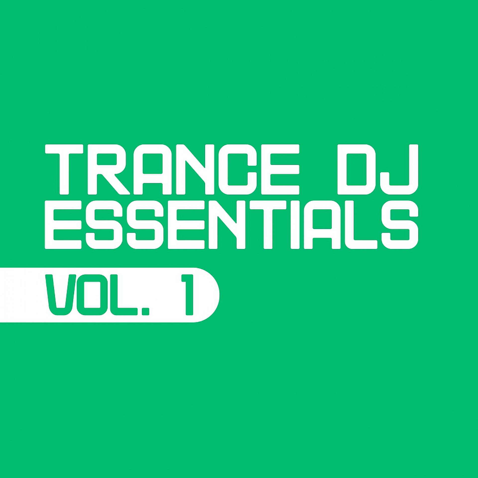 Постер альбома Trance DJ Essentials, Vol. 1