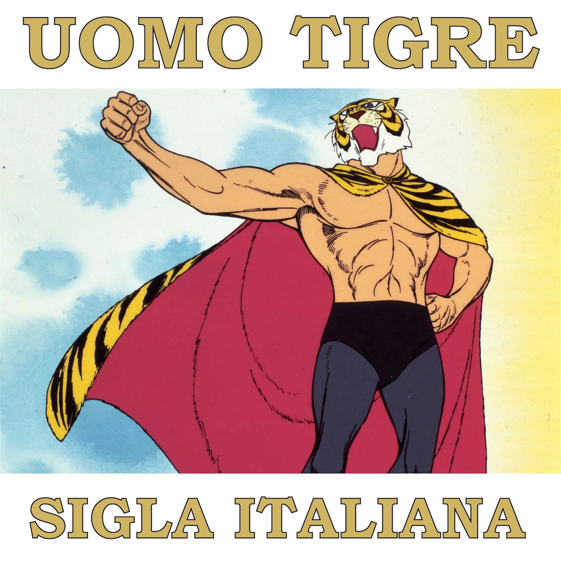 Постер альбома L'uomo tigre (Sigla Italiana)