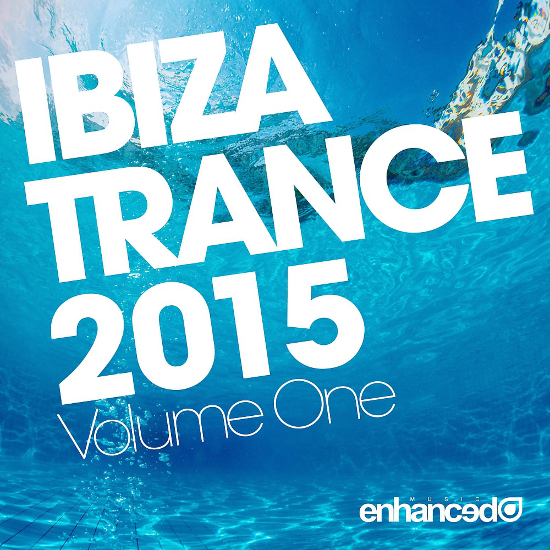 Постер альбома Ibiza Trance 2015, Vol. 1