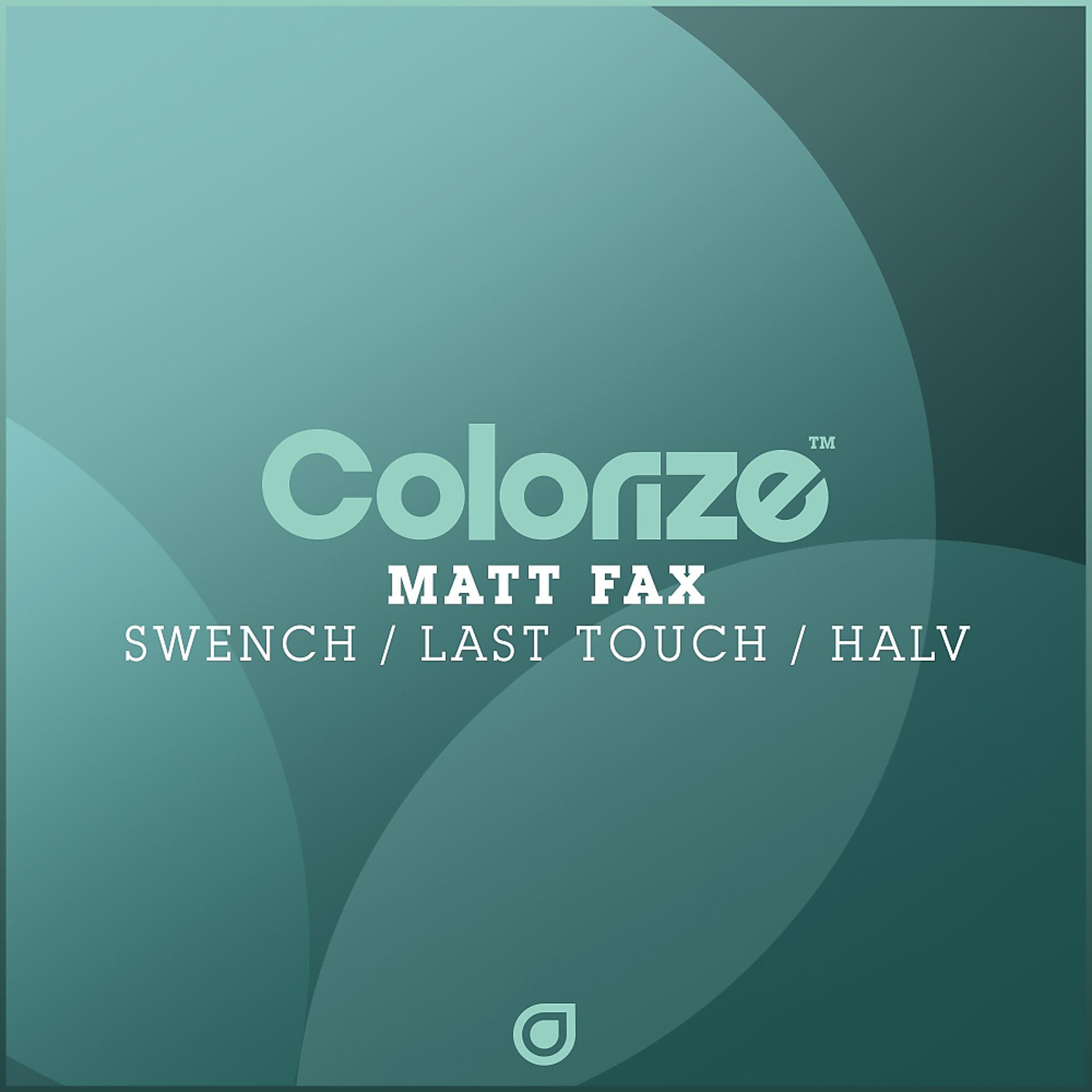 Постер альбома Swench / Last Touch / Halv