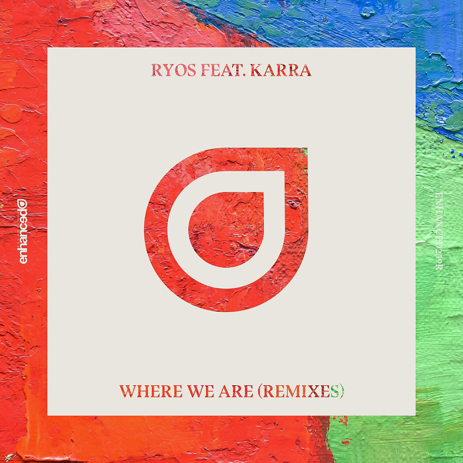 Постер альбома Where We Are (Remixes)
