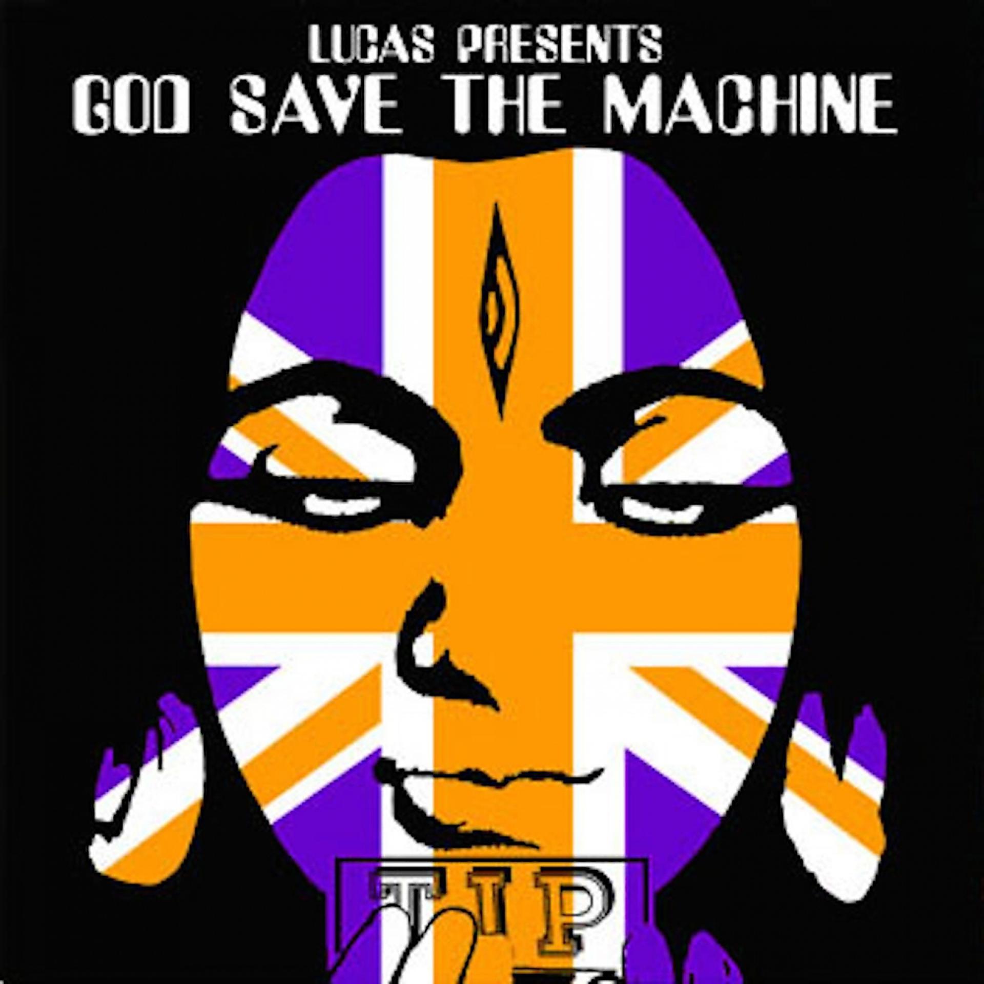 Постер альбома God Save The Machine