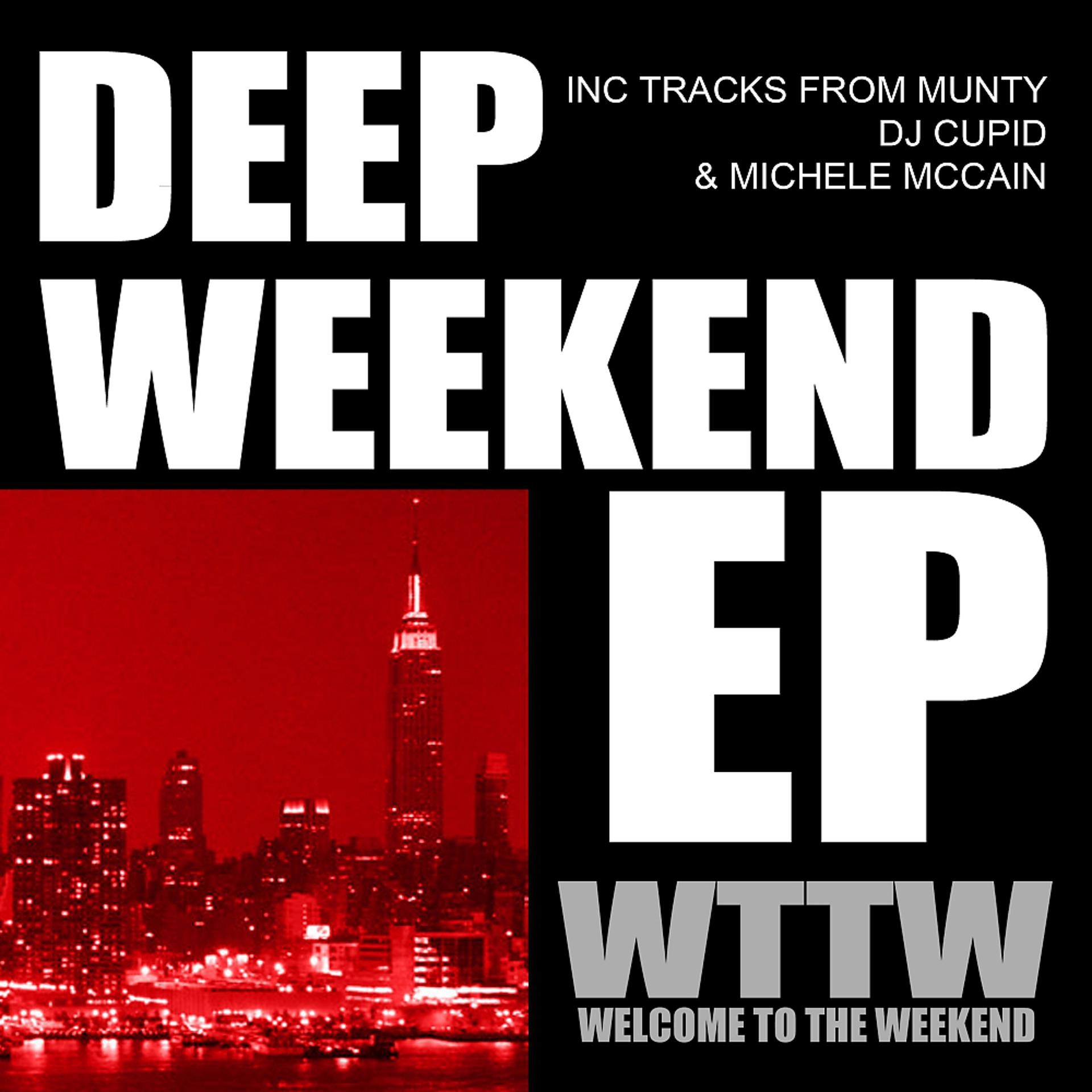 Постер альбома Deep Weekend EP