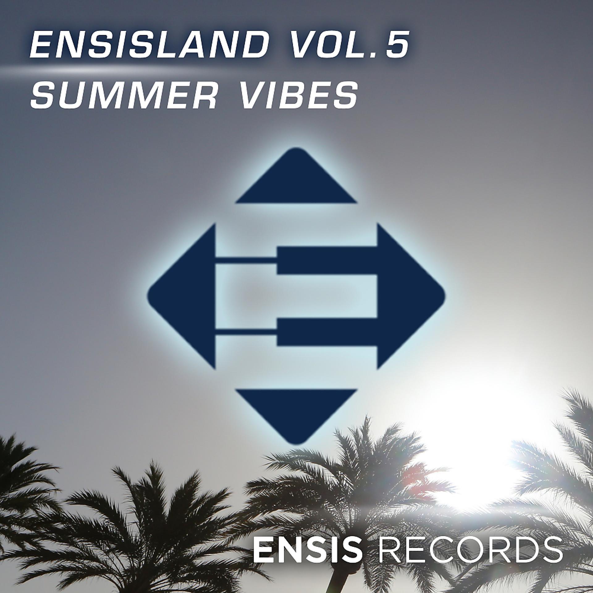 Постер альбома EnsisLand, Vol. 5 - Summer Vibes