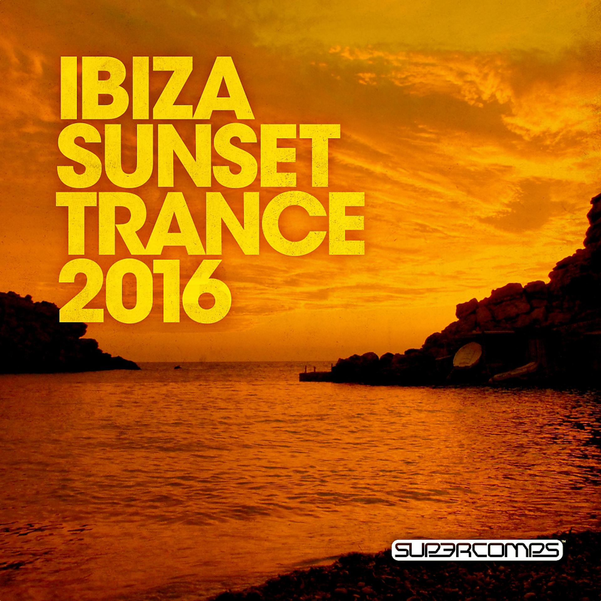 Постер альбома Ibiza Sunset Trance 2016