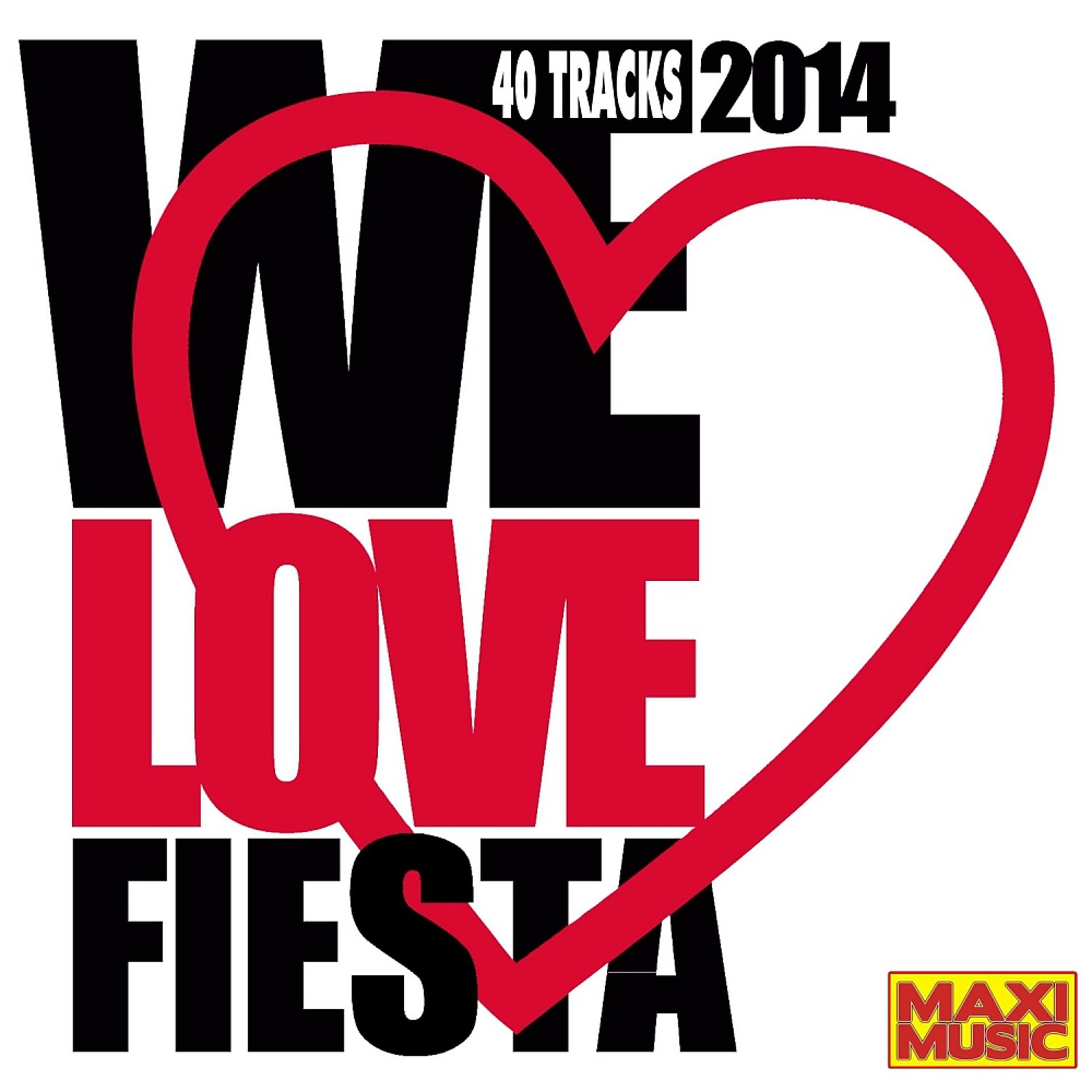 Постер альбома We Love Fiesta 2014