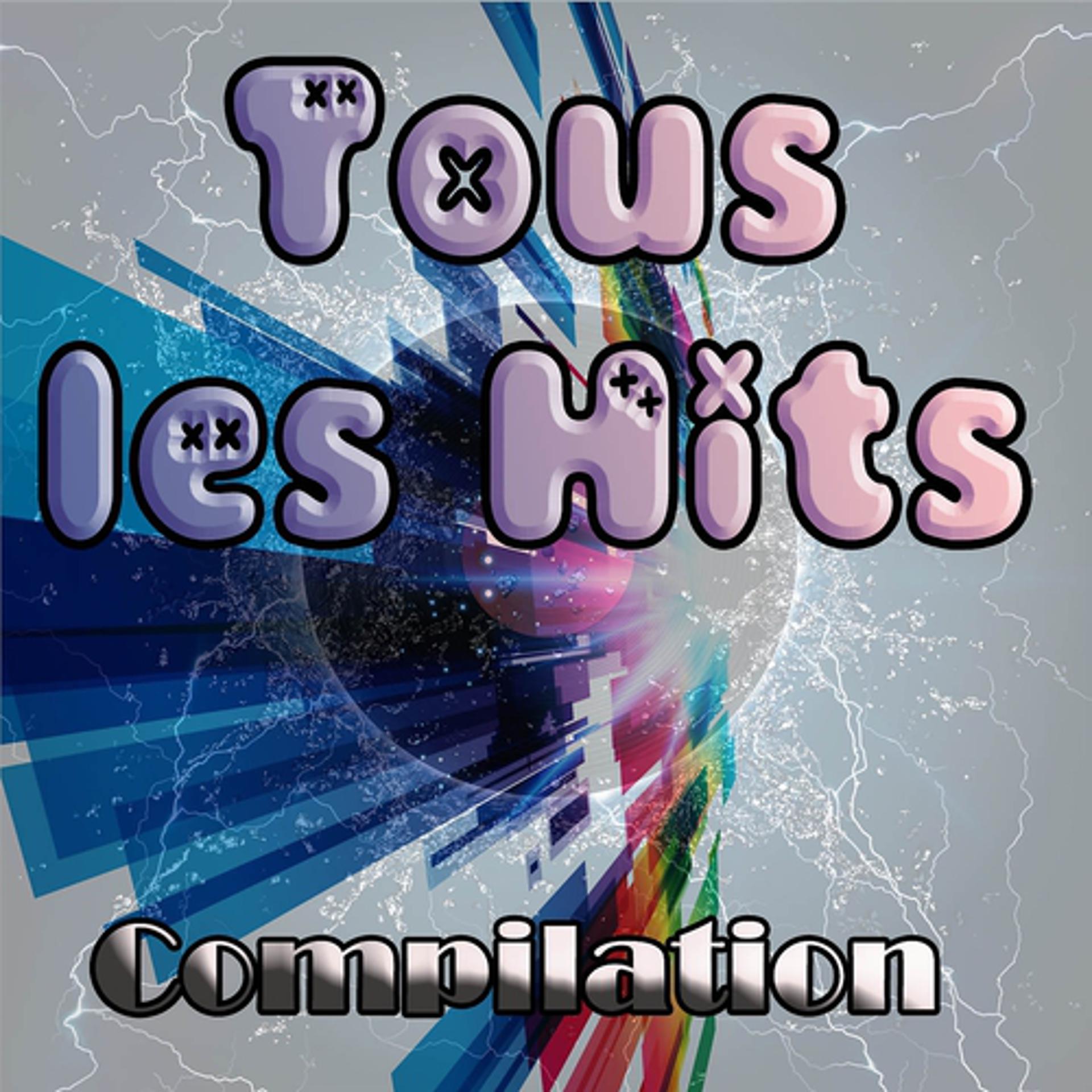 Постер альбома Tous les hits
