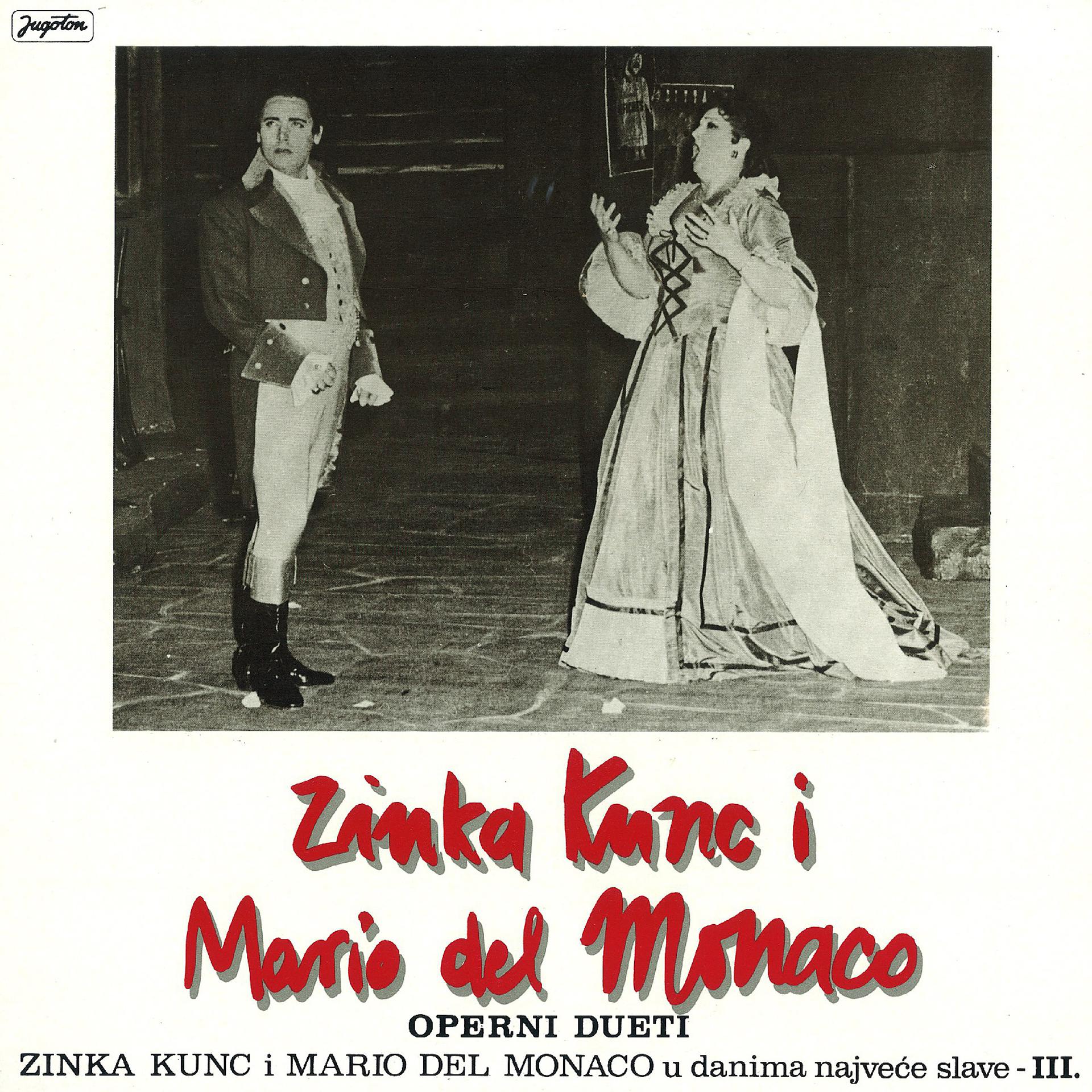 Постер альбома Zinka Kunc  and Mario del Monaco in the days of  greatest glory: Duets II - 75 for 75