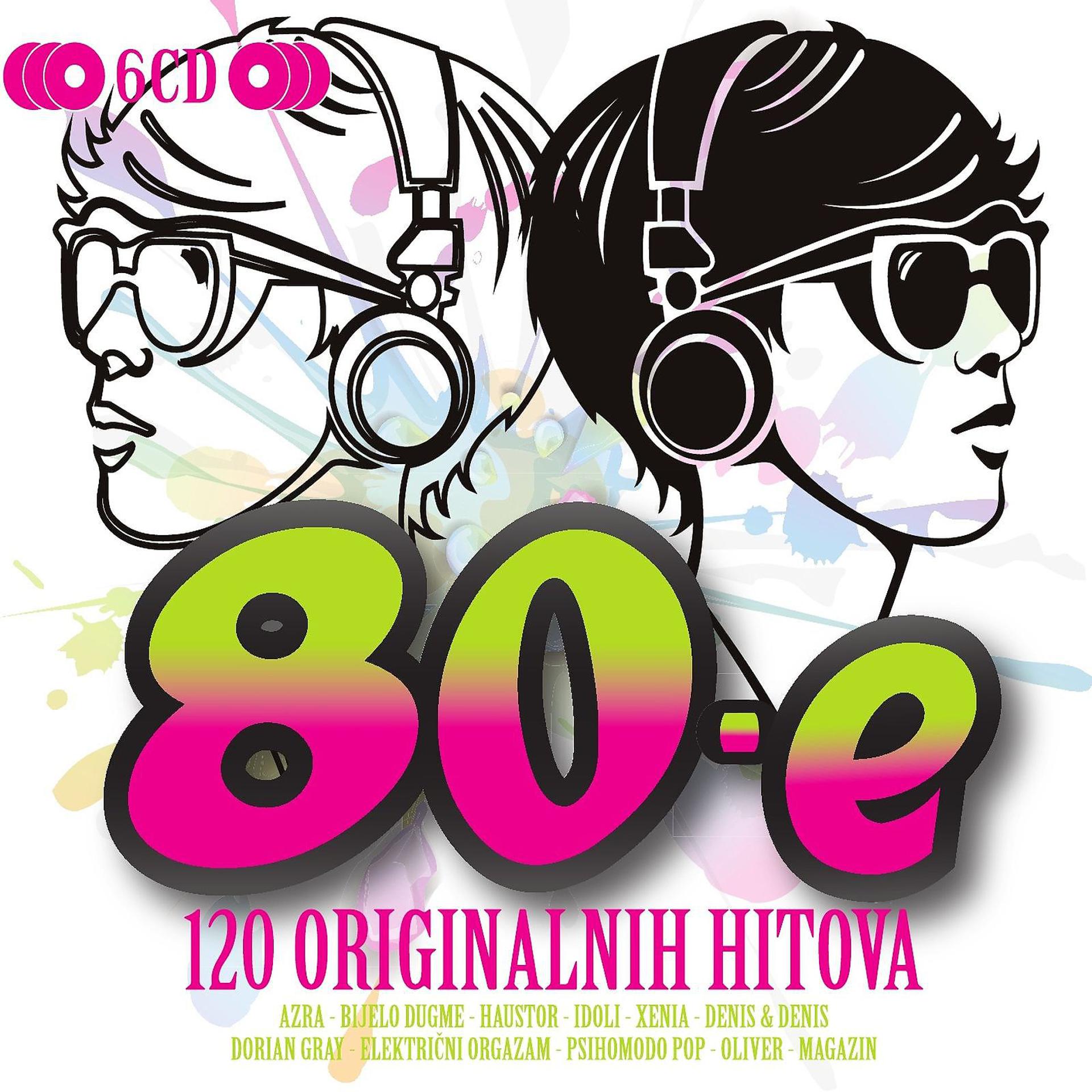Постер альбома 80 - E - 120 Originalnih Hitova