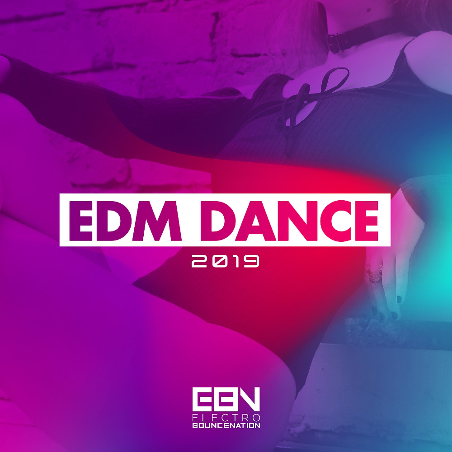 Постер альбома EDM Dance 2019