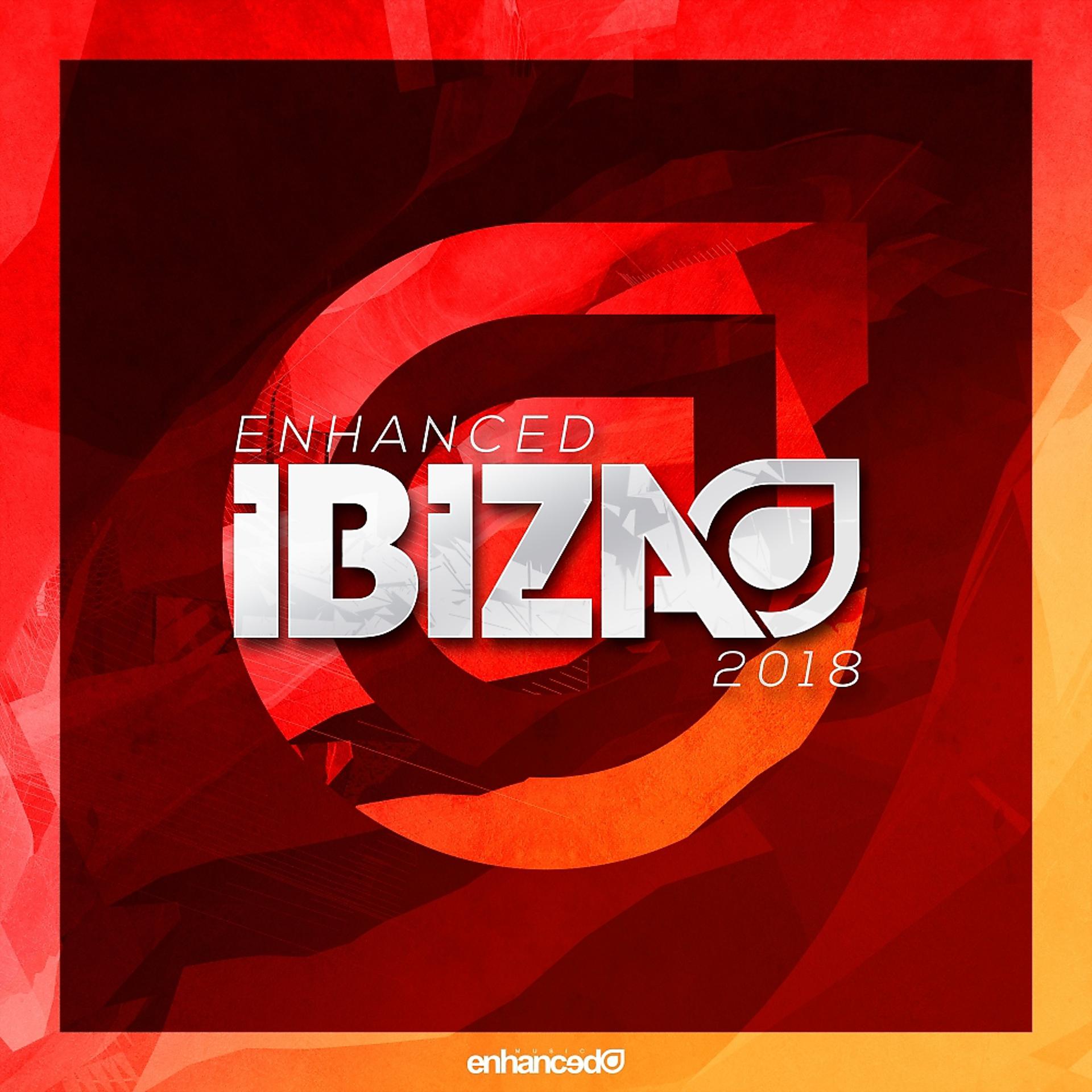 Постер альбома Enhanced Ibiza 2018