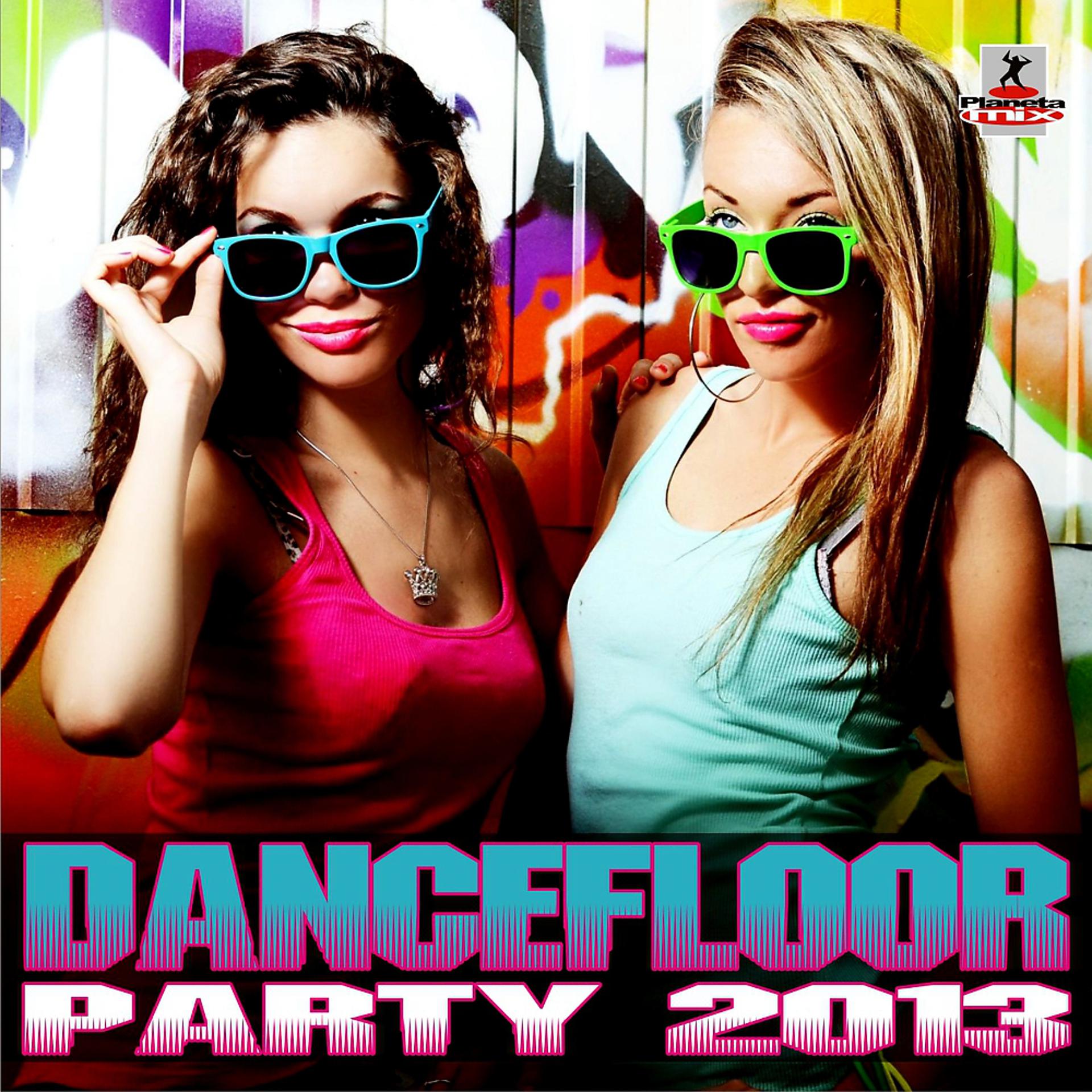 Постер альбома Dancefloor Party 2013