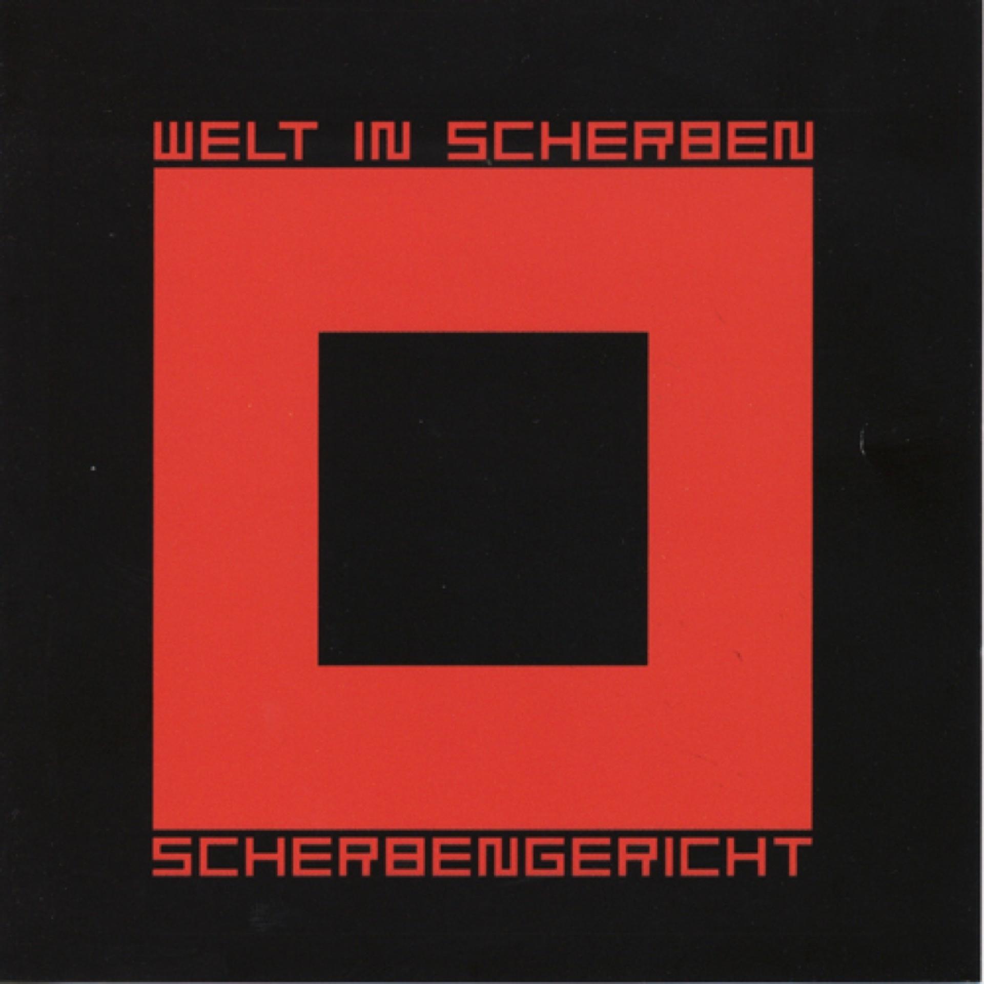 Постер альбома Welt In Scherben - Scherbengericht