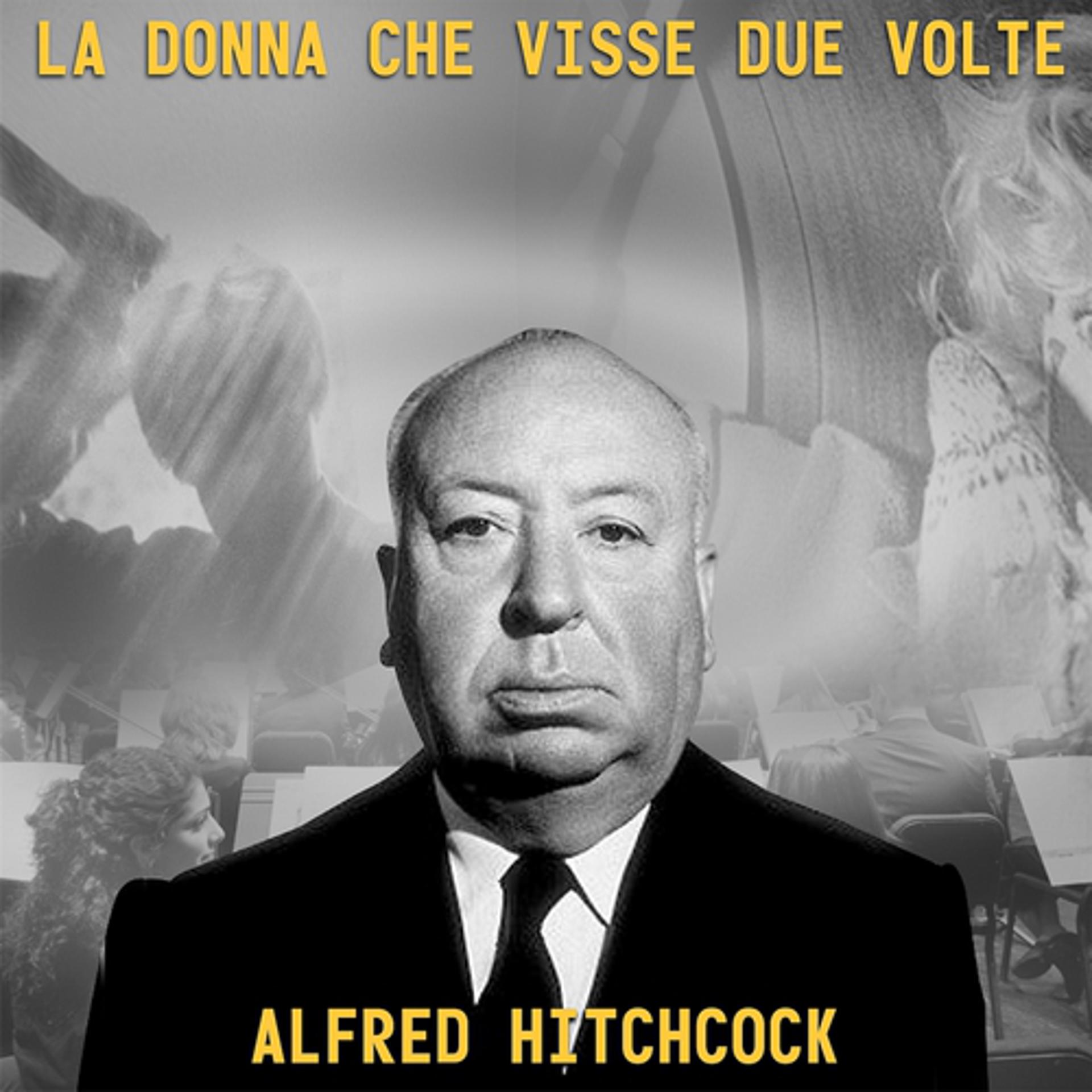 Постер альбома La donna che visse due volte (By Alfred Hitchcock)