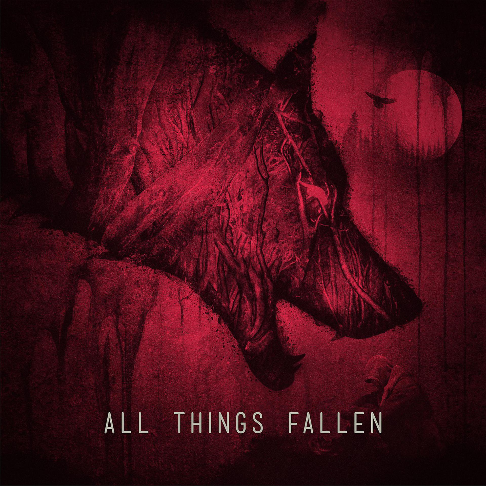 Постер альбома All Things Fallen