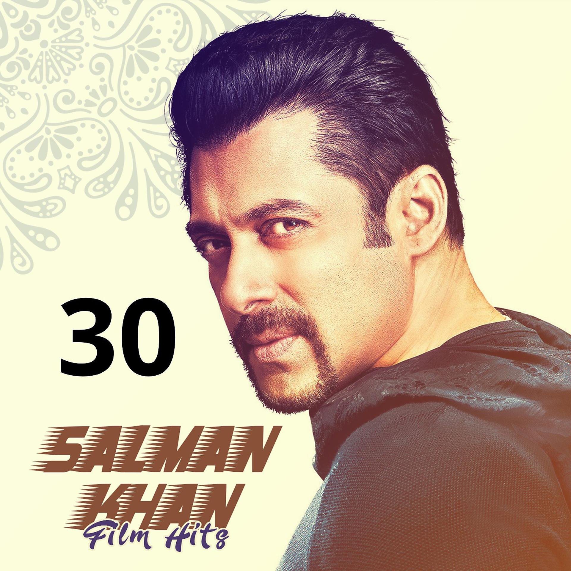 Постер альбома Salman Khan Film Hits, Vol. 30