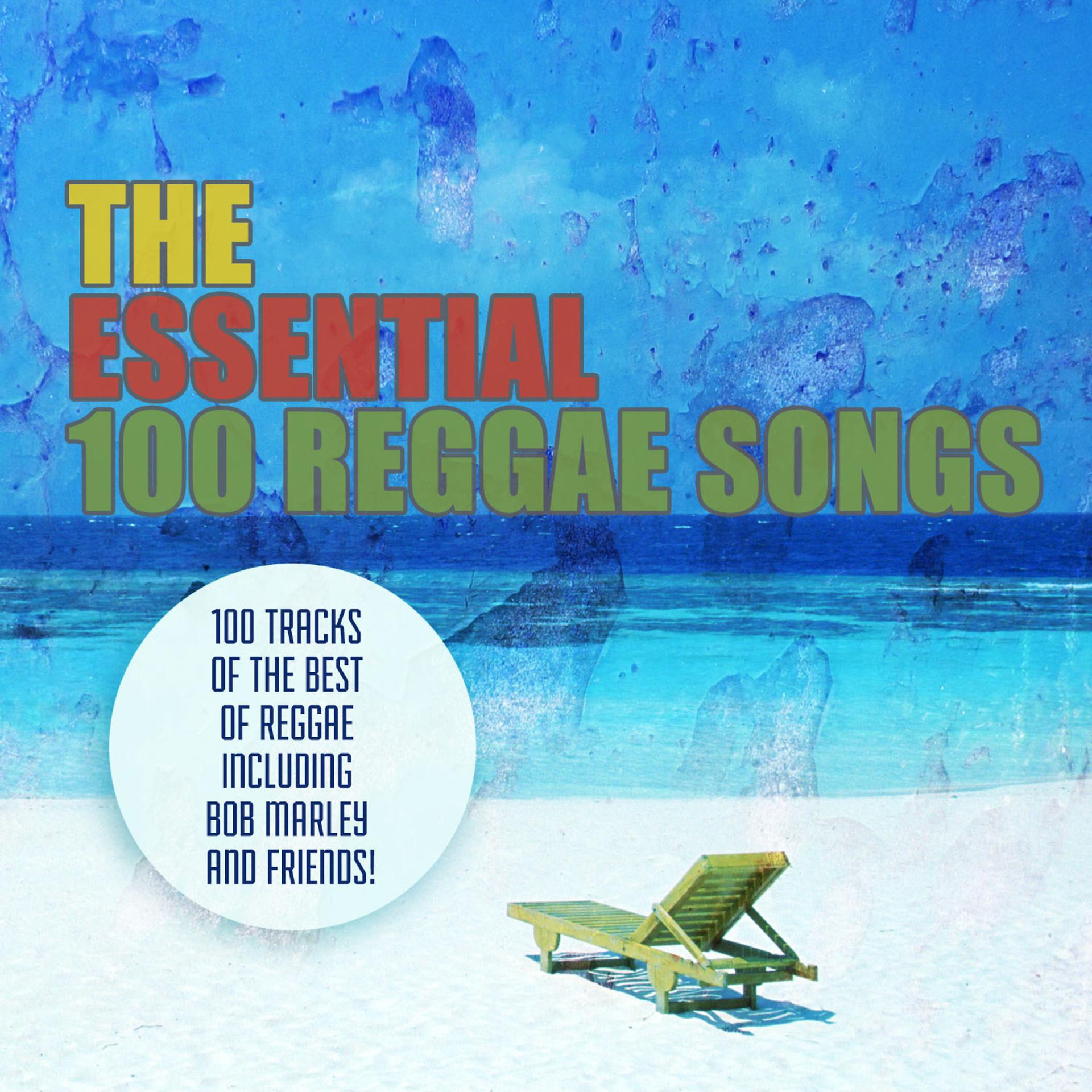 Постер альбома The 100 Essential Reggae Songs