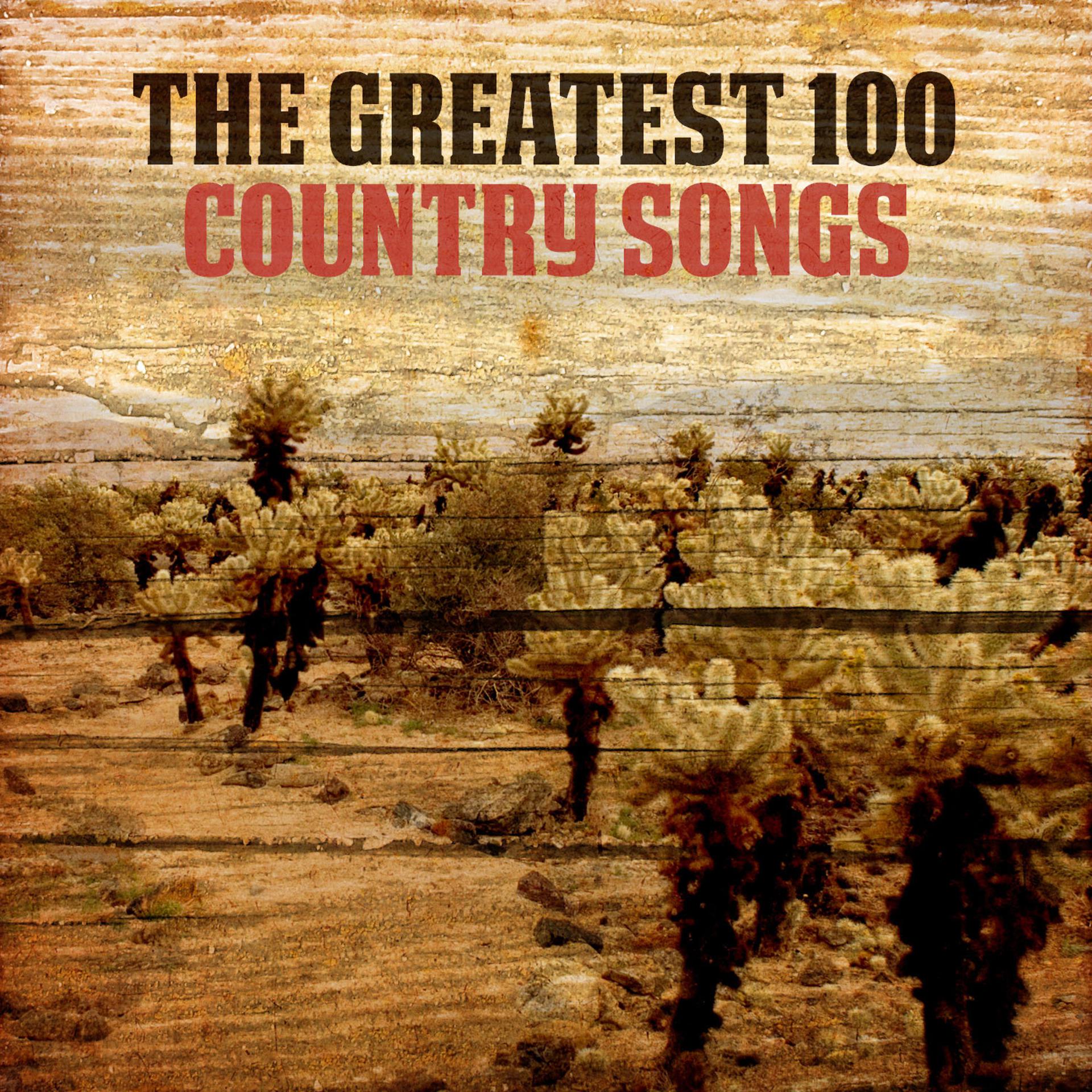 Постер альбома The Greatest 100 Country Songs