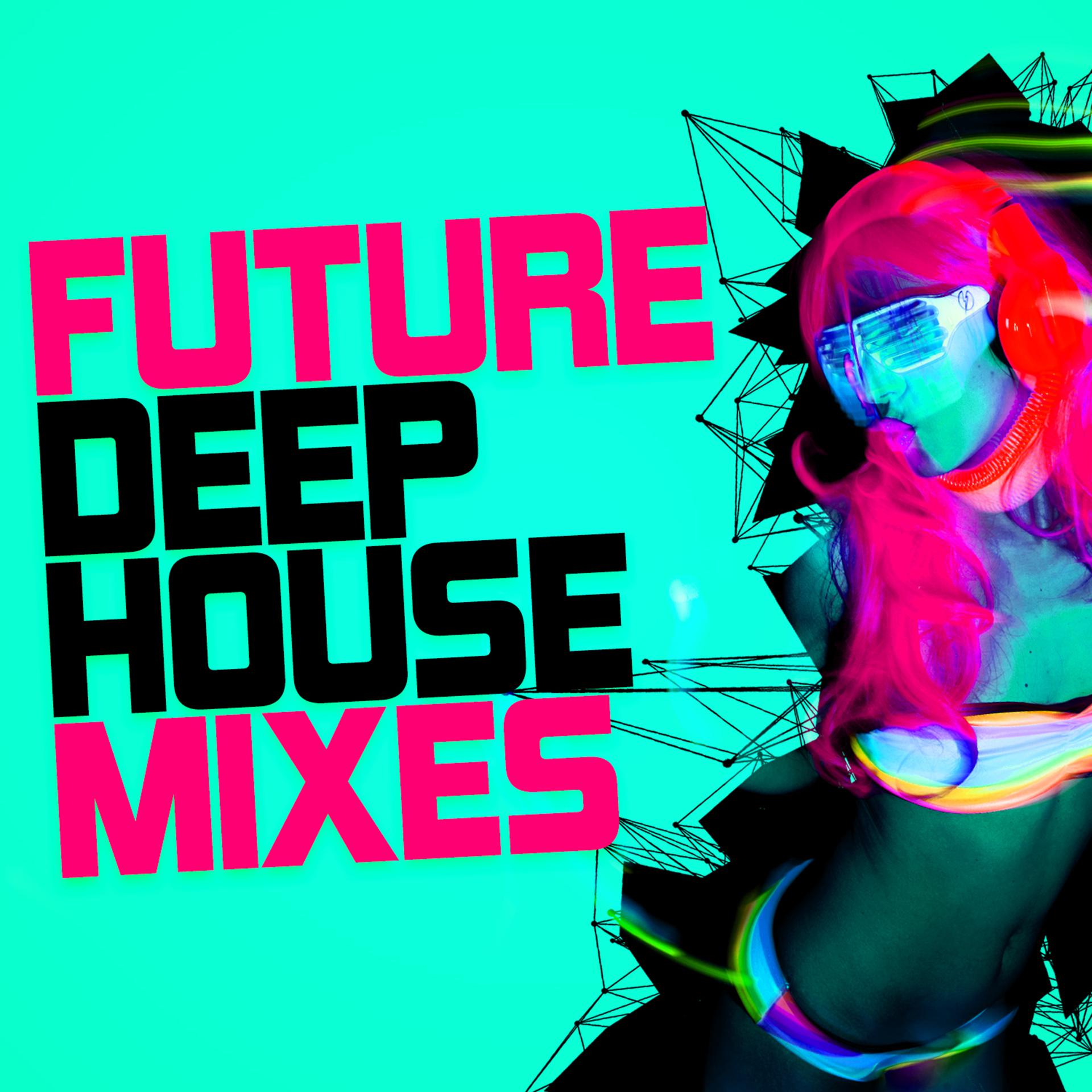 Постер альбома Future Deep House Mixes