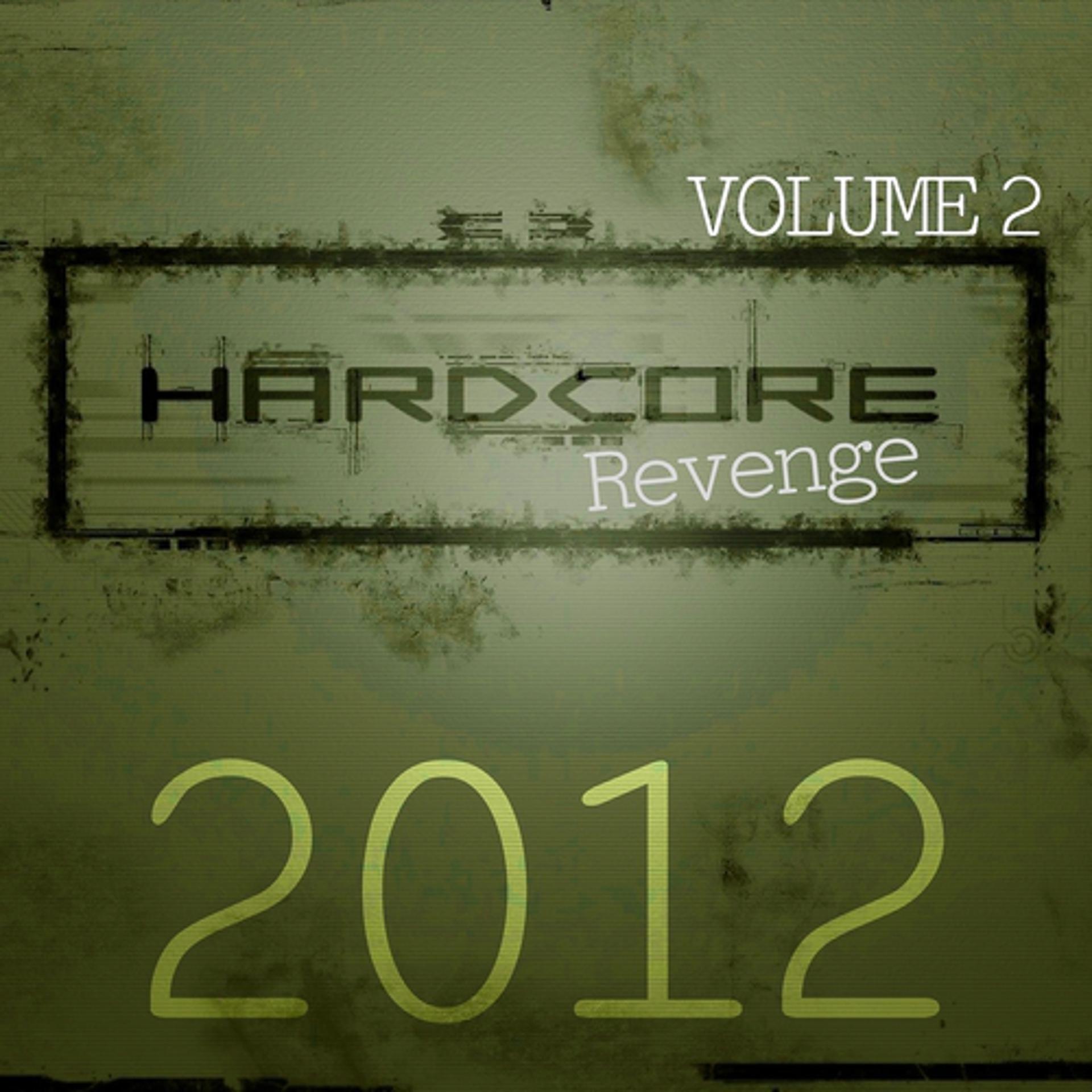 Постер альбома Hardcore Revenge 2012, Vol. 2